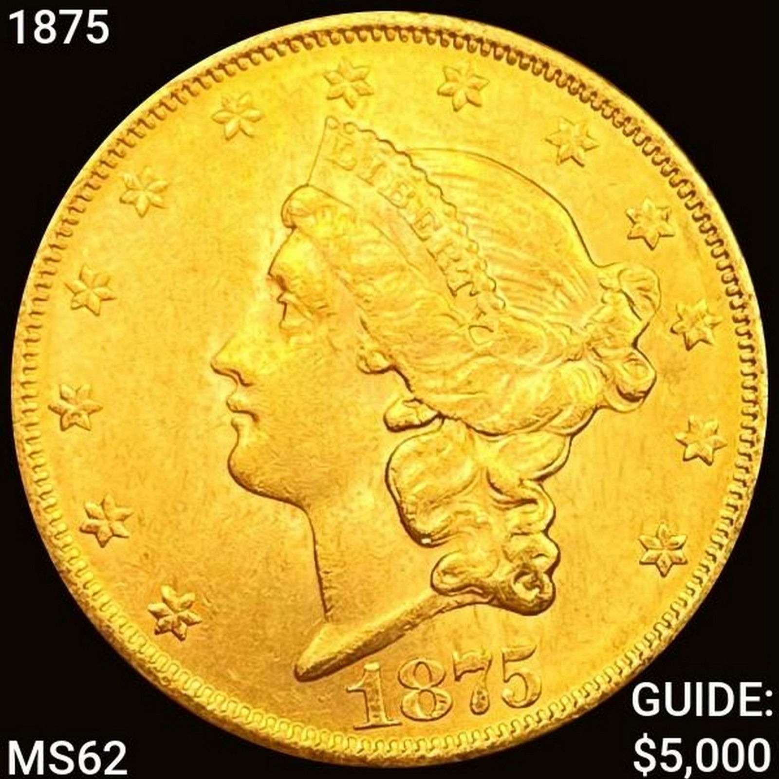 1875 $20 Gold Double Eagle UNCIRCULATED (1 of 2)