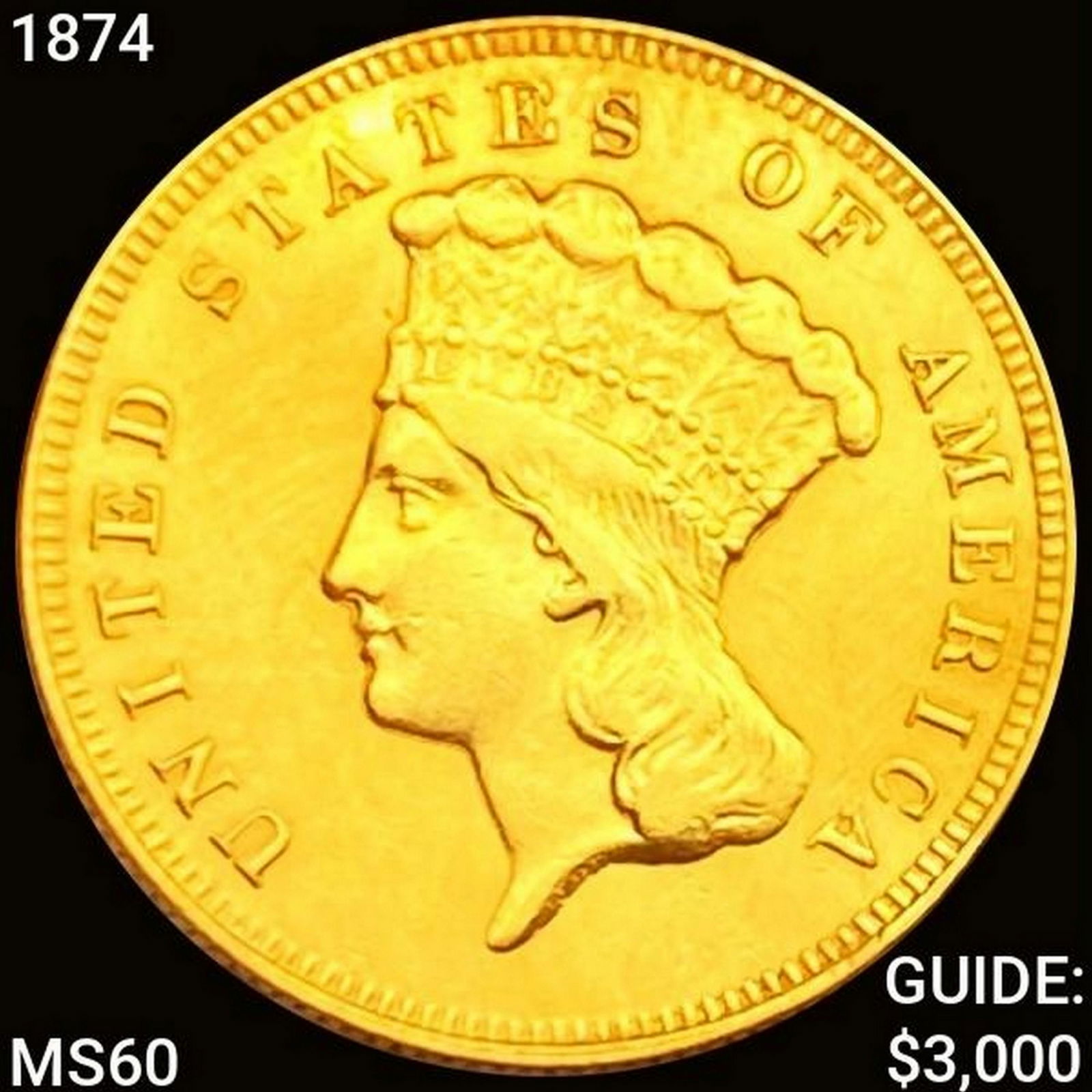 1874 $3 Gold Piece UNCIRCULATED (1 of 2)