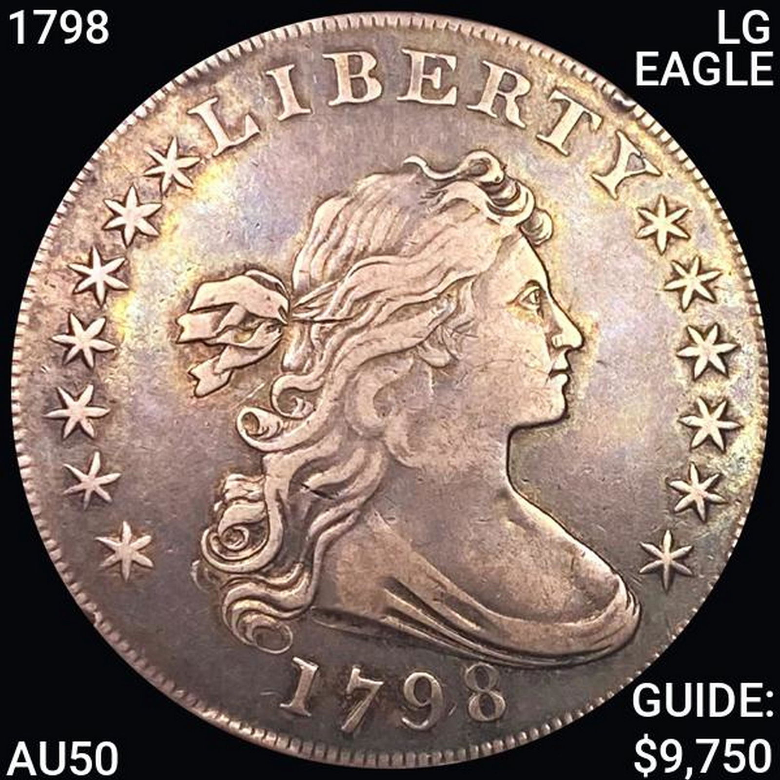 1798 LG EAGLE Draped Bust Dollar HIGH GRADE (1 of 2)