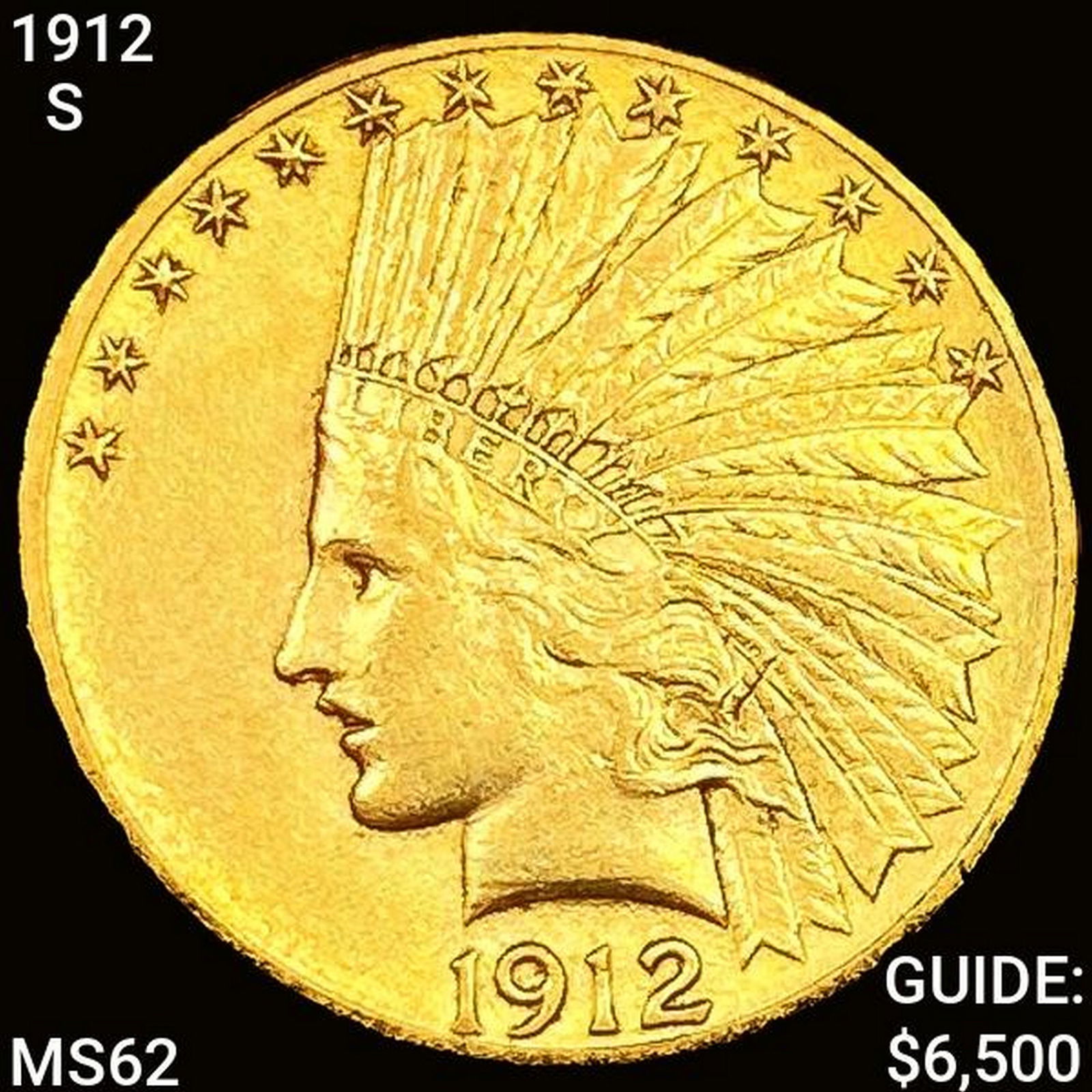 1912-S $10 Gold Eagle UNCIRCULATED (1 of 2)