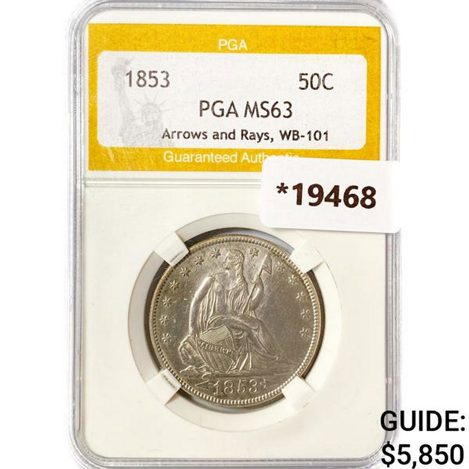 1853 Seated Liberty Half Dollar PGA MS63 A&R, WB-1 (1 of 2)