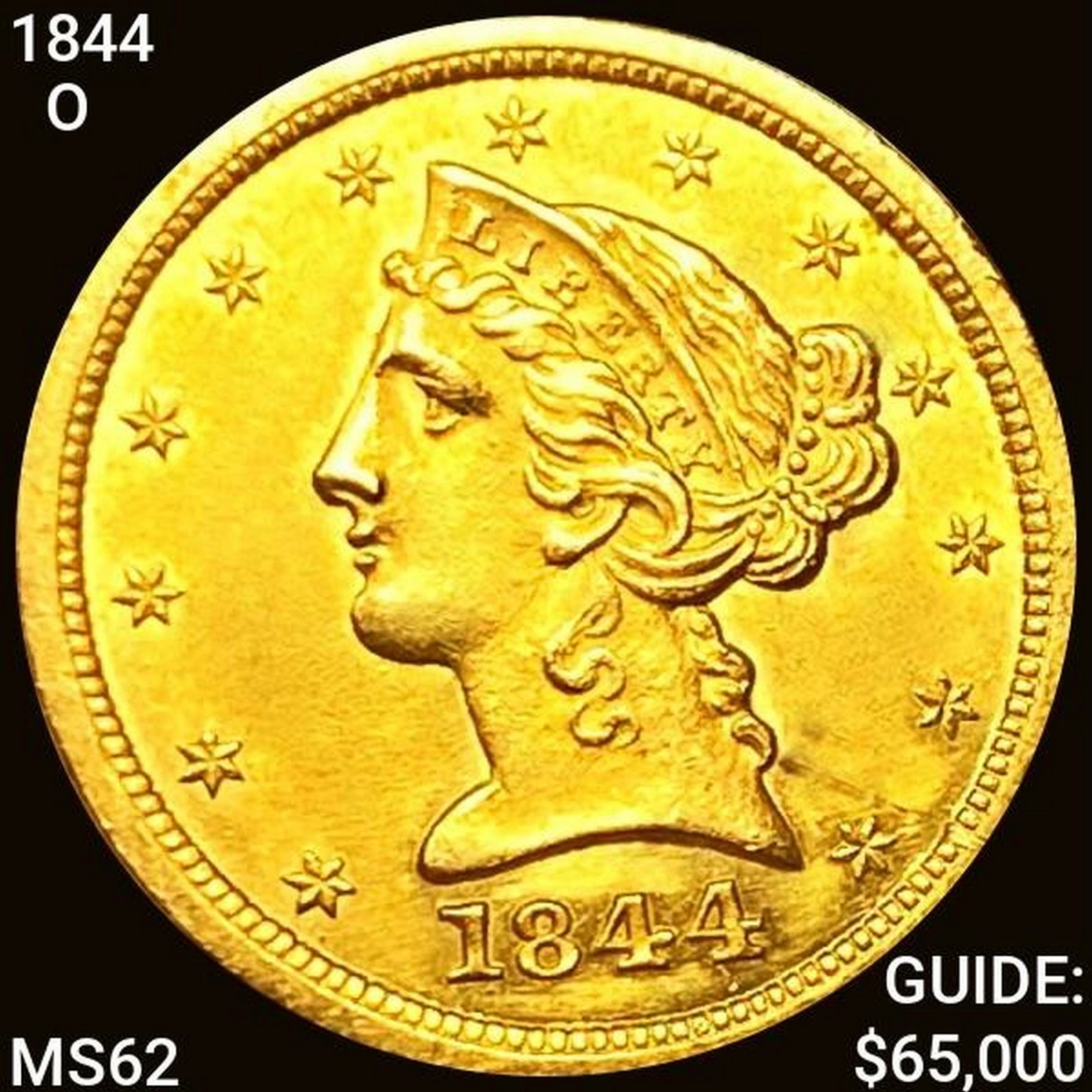 1844-O $5 Gold Half Eagle UNCIRCULATED (1 of 2)