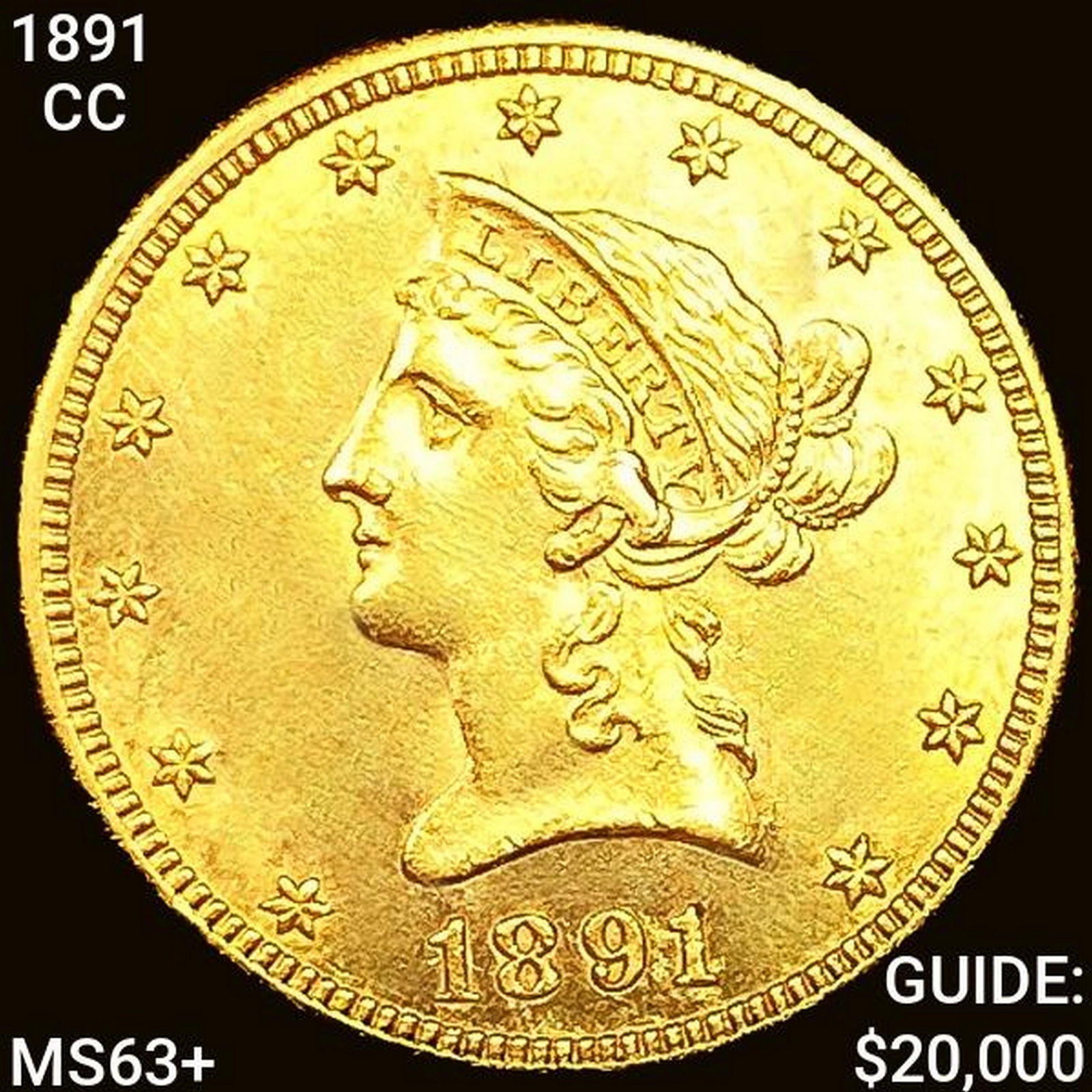 1891-CC $10 Gold Eagle CHOICE BU + (1 of 2)