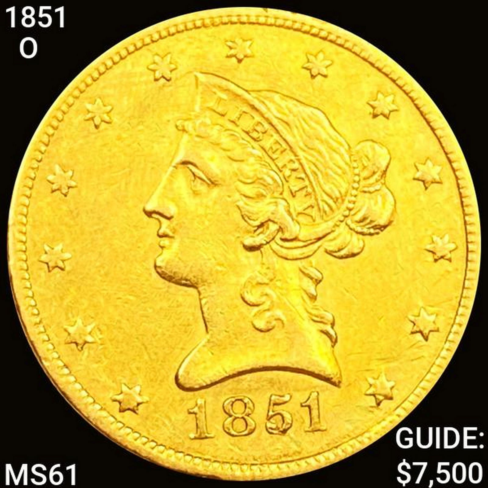 1851-O $10 Gold Eagle UNCIRCULATED (1 of 2)