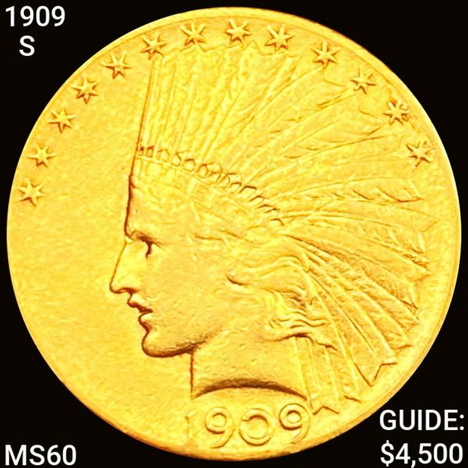 1909-S $10 Gold Eagle UNCIRCULATED (1 of 2)