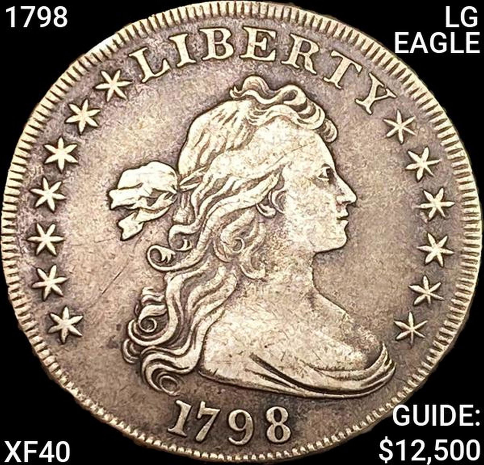 1798 LG EAGLE Draped Bust Dollar LIGHTLY CIRC (1 of 2)