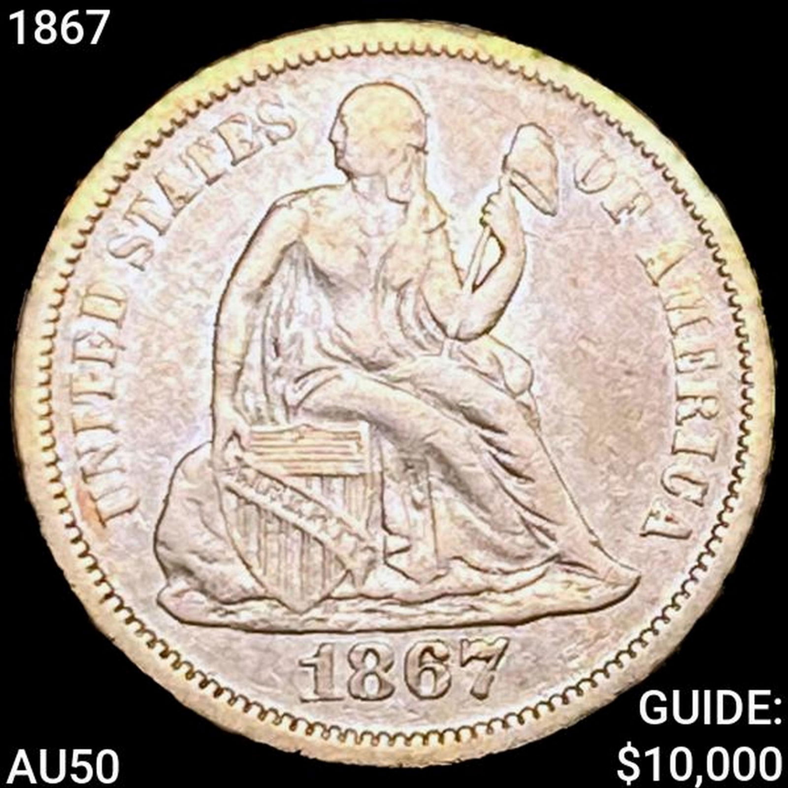 1867 Seated Liberty Dime HIGH GRADE (1 of 2)