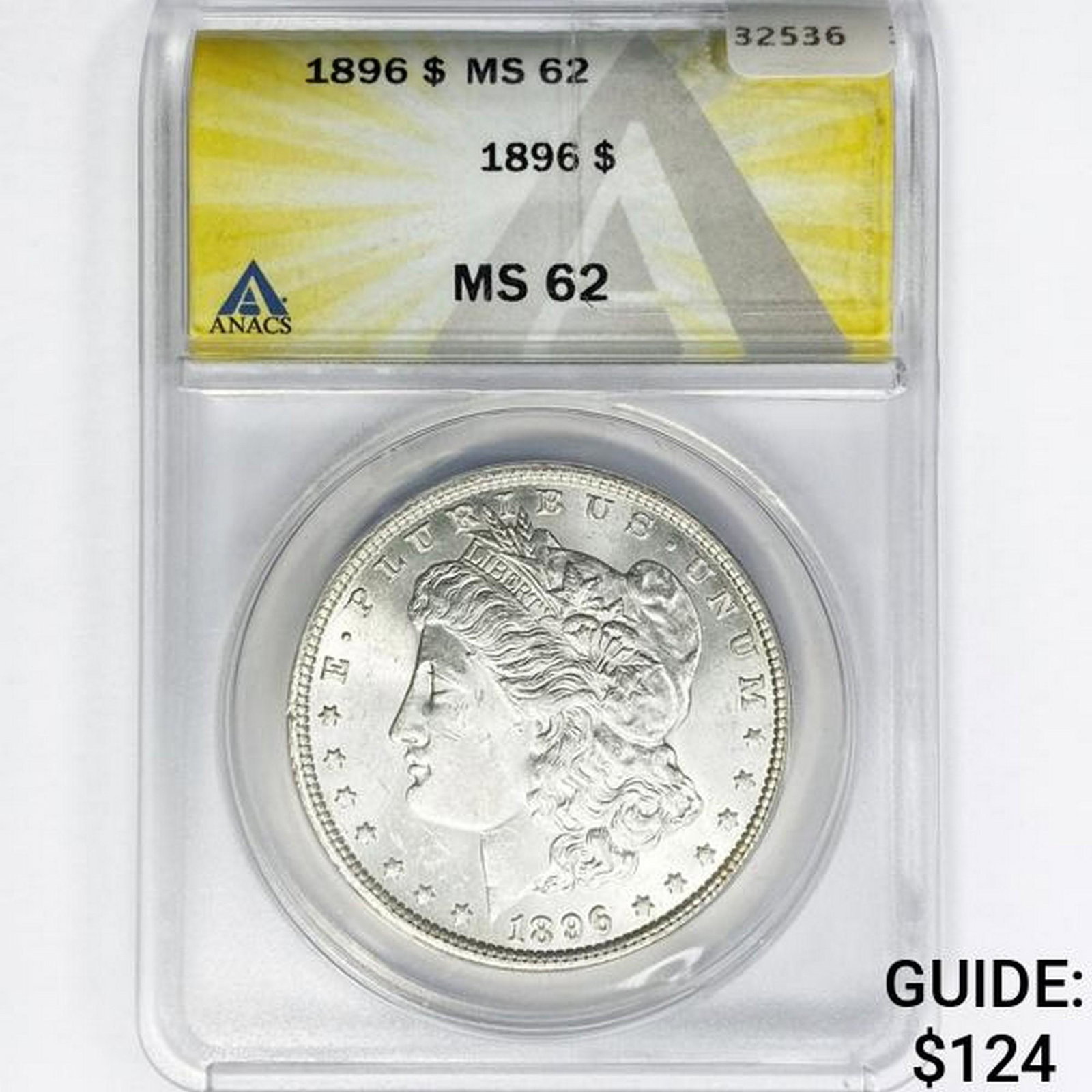 1896 Morgan Silver Dollar ANACS MS62 (1 of 2)