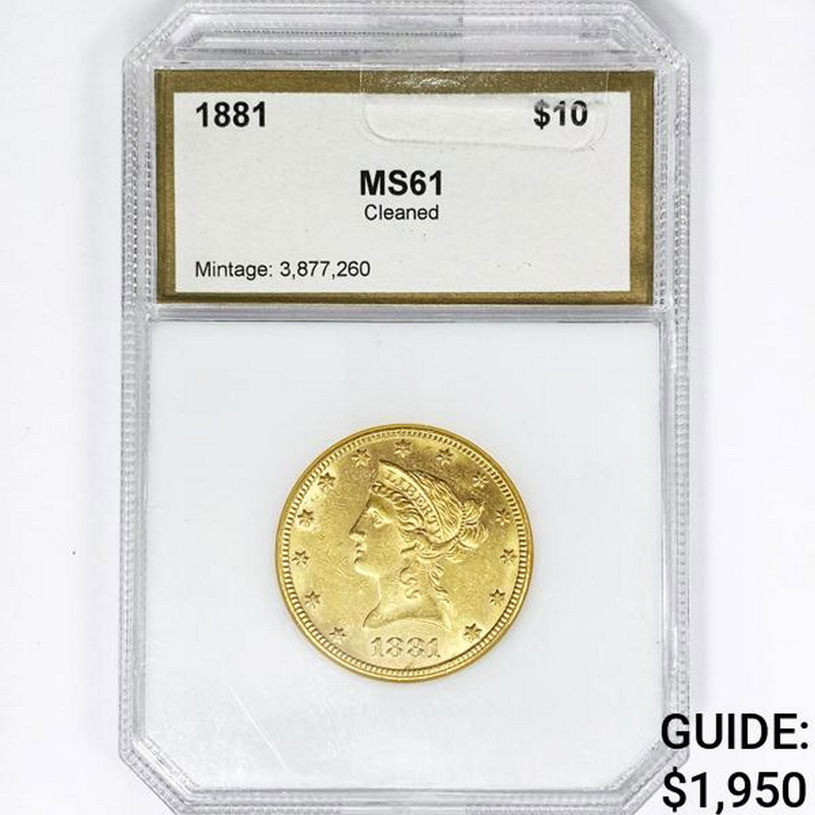 1881 $10 Gold Eagle PCI MS61 (1 of 2)