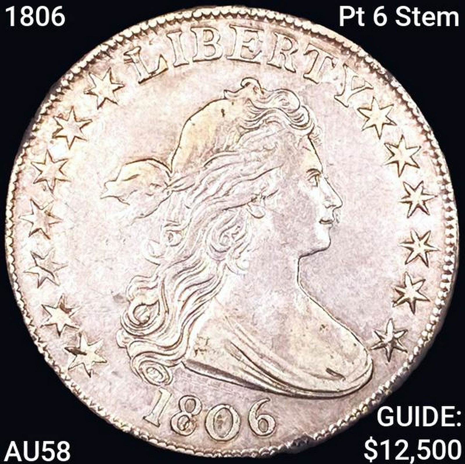 1806 Pt 6 Stem Draped Bust Half Dollar CHOICE AU (1 of 2)