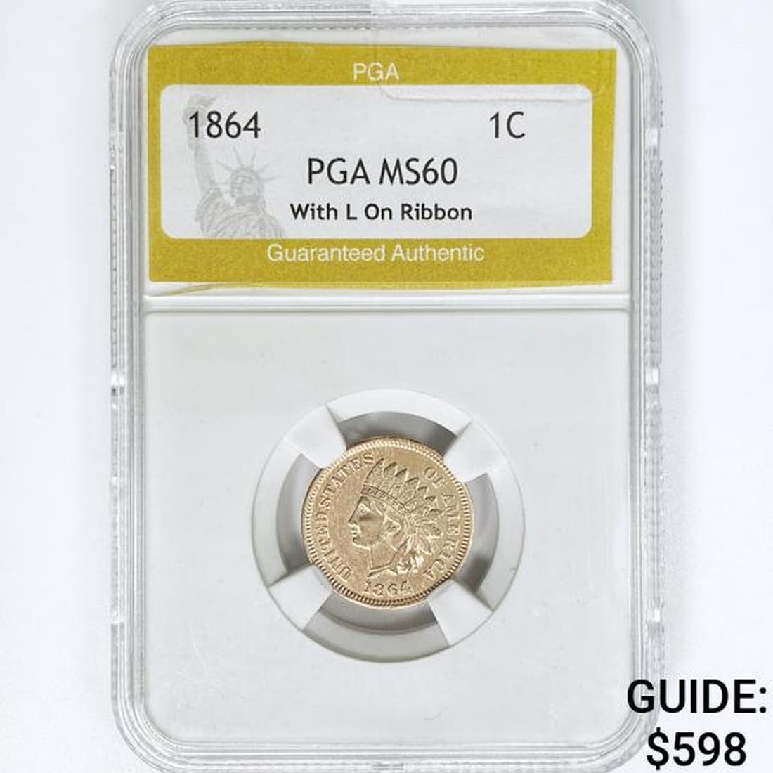 1864 Indian Head Cent PGA MS60 With L On Ribbon (1 of 2)
