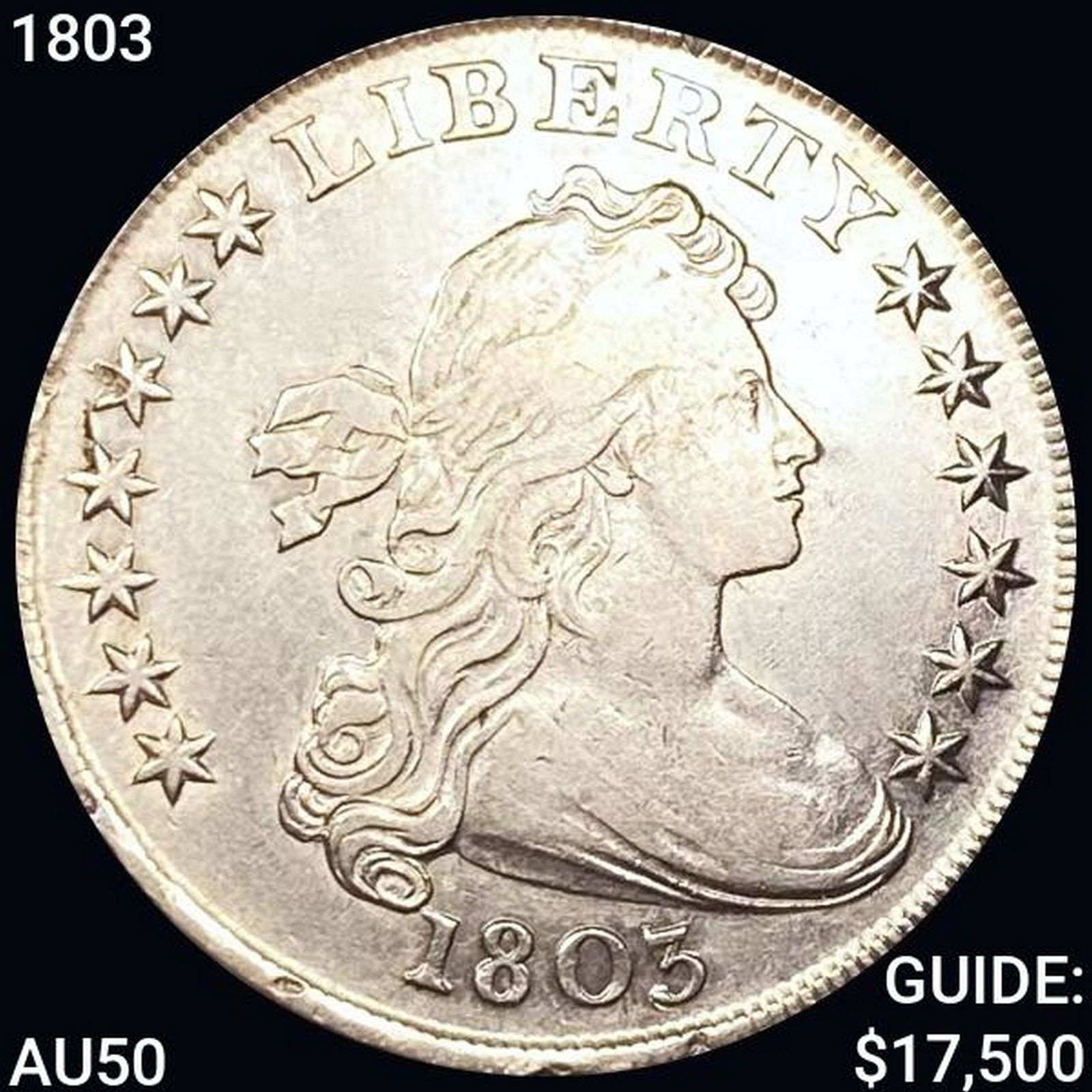 1803 DRAPED BUST DOLLAR ABOUT UNCIRCULATED (1 of 2)