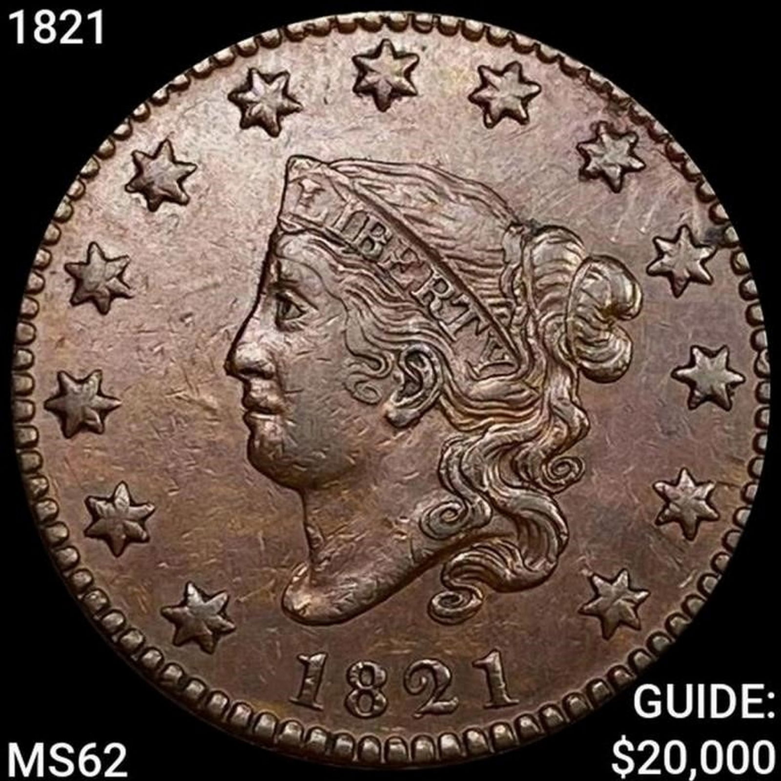 1821 Coronet Head Large Cent UNCIRCULATED (1 of 2)