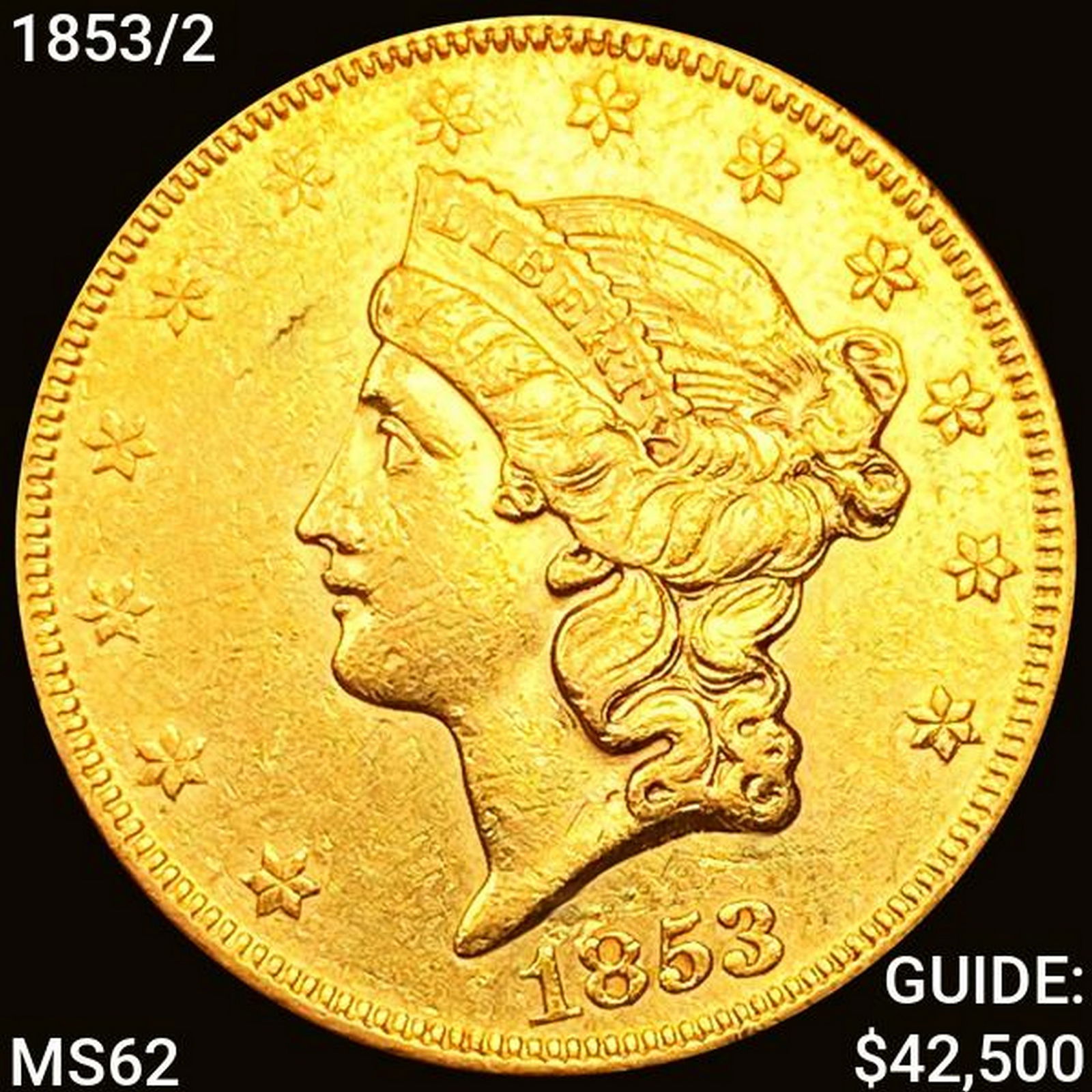 1853/2 $20 Gold Double Eagle UNCIRCULATED (1 of 2)