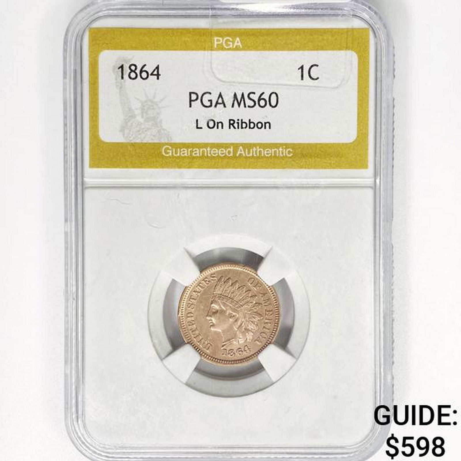 1864 Indian Head Cent PGA MS60 L On Ribbon (1 of 2)