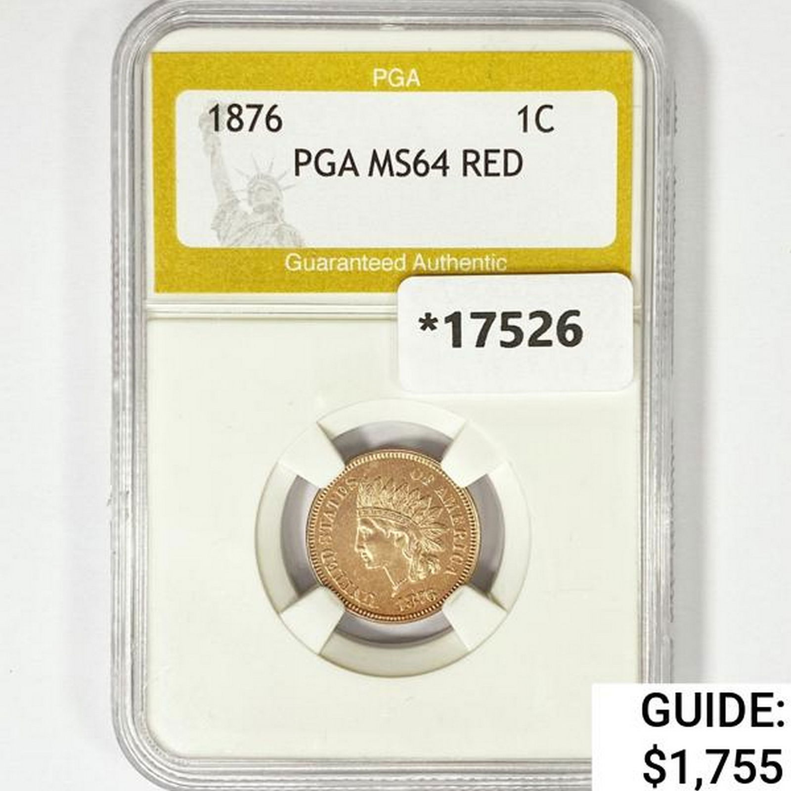 1876 Indian Head Cent PGA MS64 RED (1 of 2)