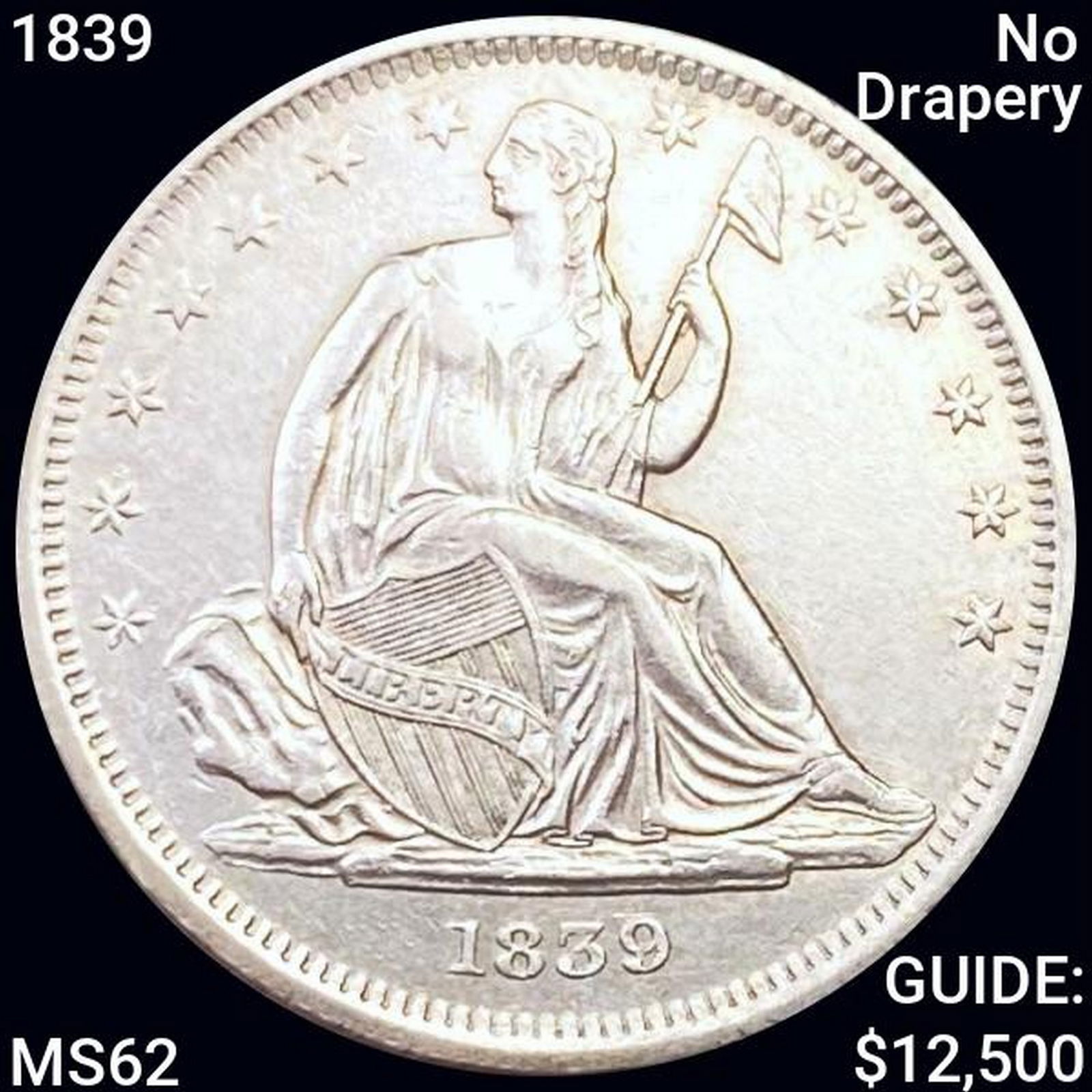 1839 No Drapery Seated Liberty Half Dollar UNCIRCU (1 of 2)