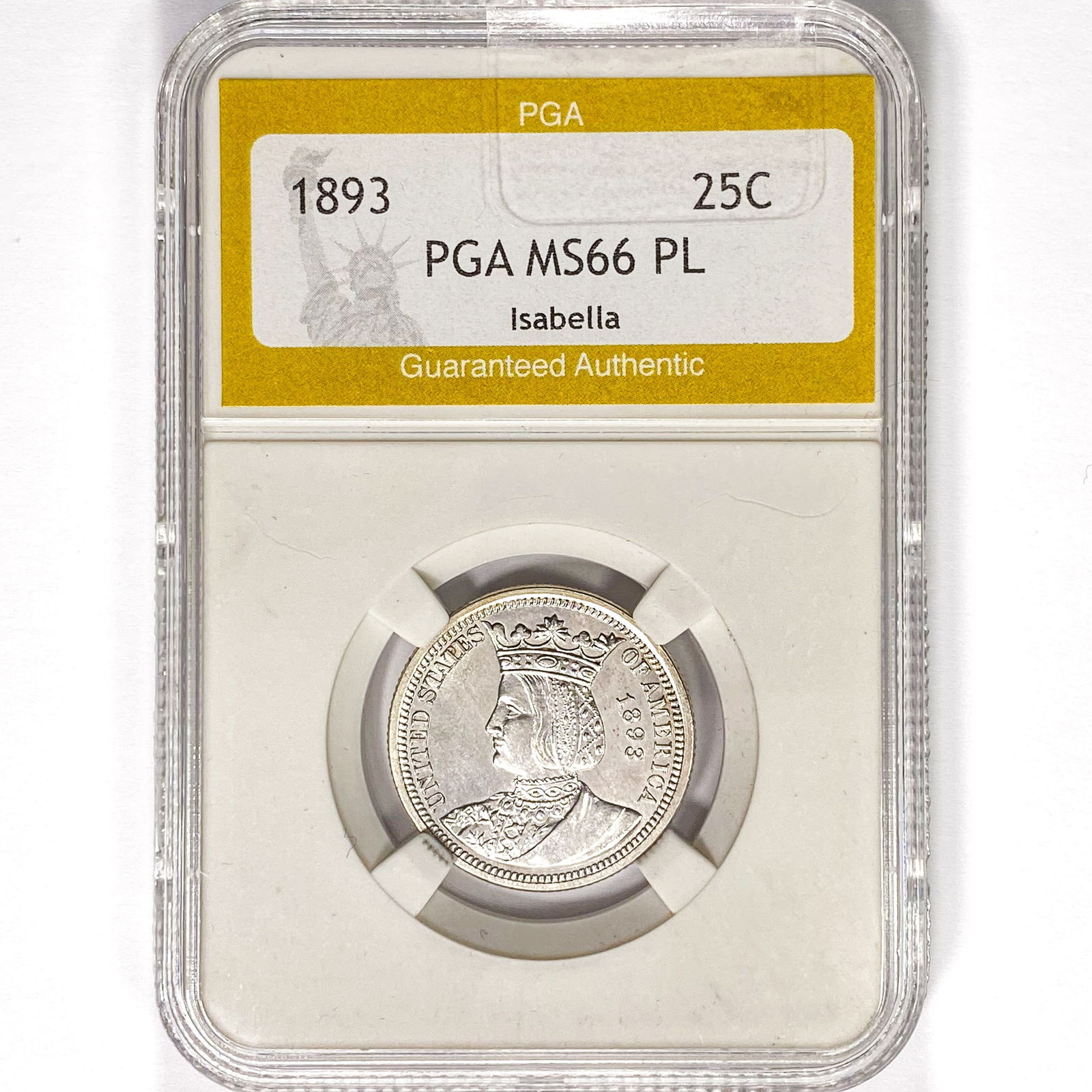 1893 Isabella Silver Quarter PGA MS66 PL (1 of 2)