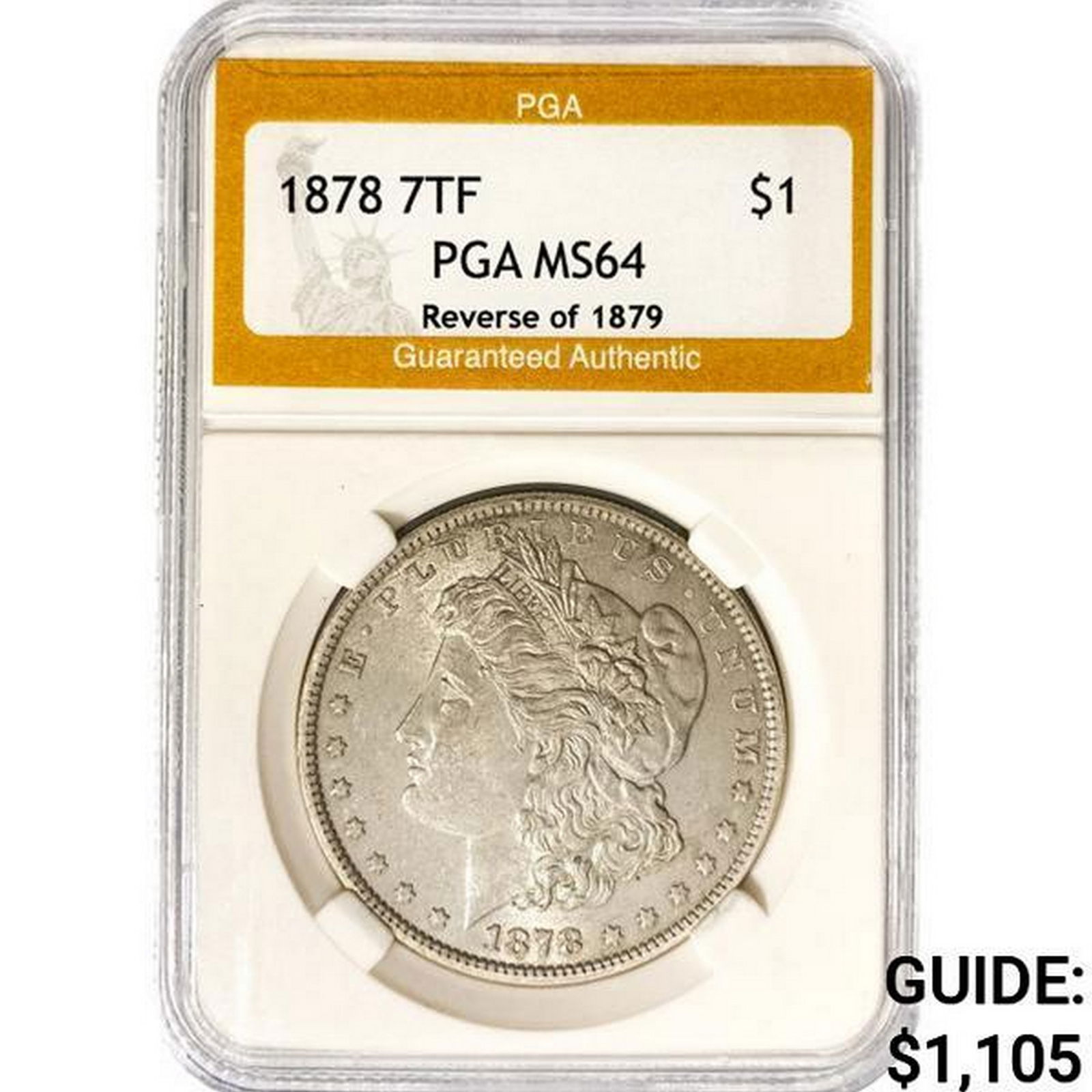 1878 7TF Morgan Silver Dollar PGA MS64 Rev of 79 (1 of 2)