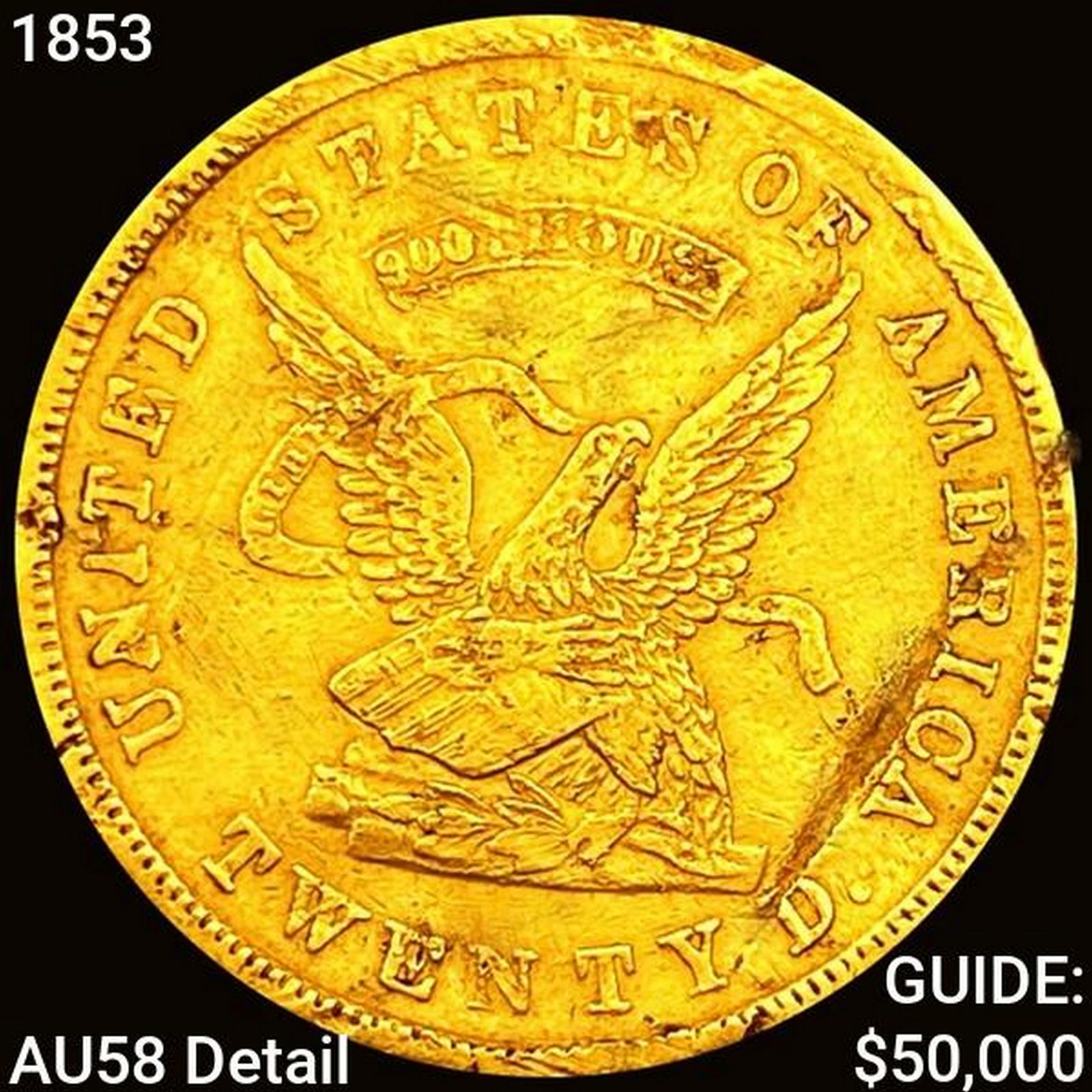 1853 "900" US Assay Office Gold CLOSELY UNCIRCULAT (1 of 2)