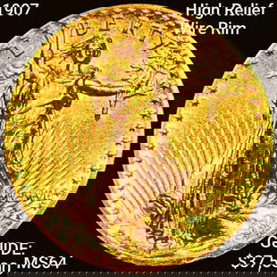 1907 High Relief Wire Rim $20 Gold Double Eagle CH: 1907 High Relief Wire Rim $20 Gold Double Eagle CH