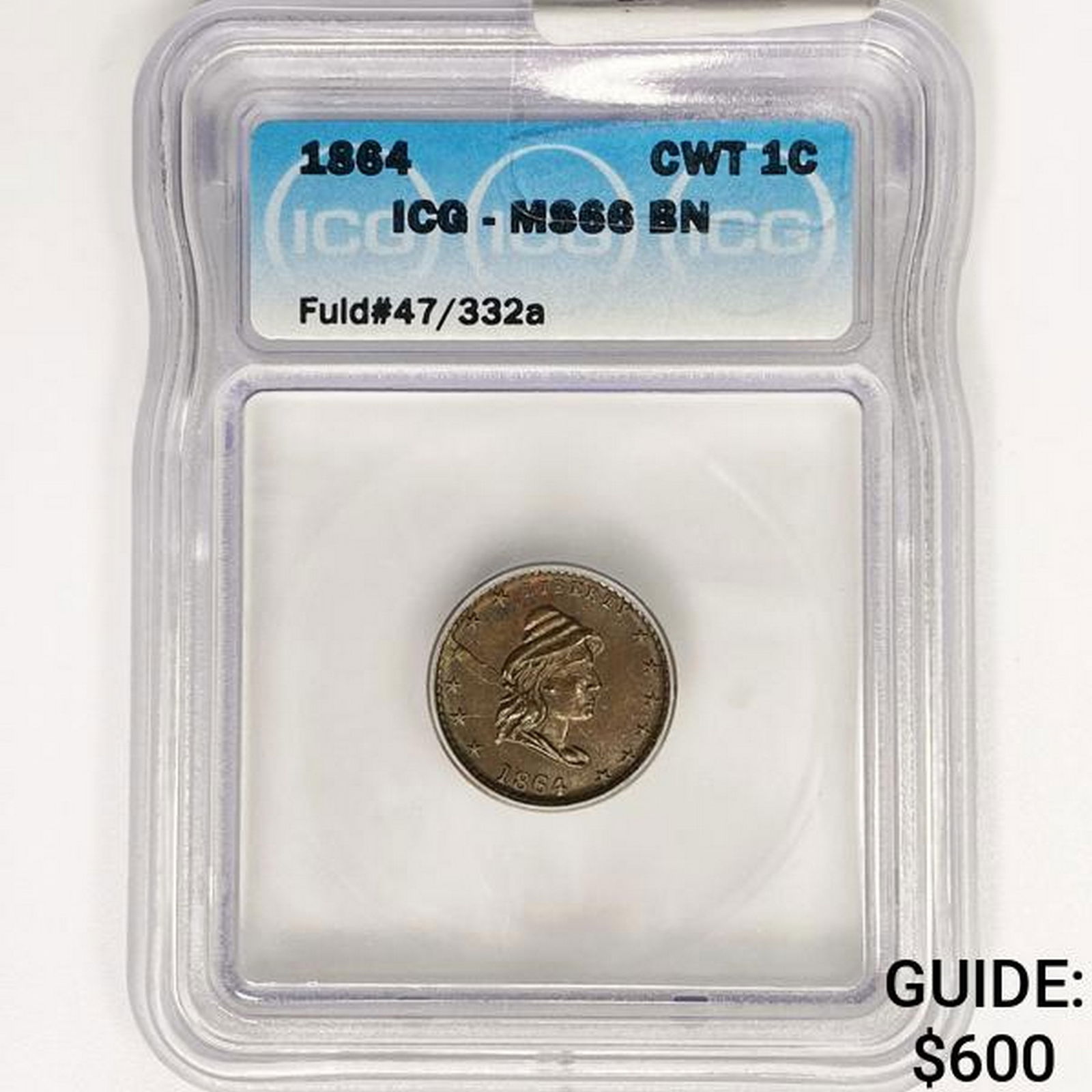 1864 CWT Cent Fuld#47/332a ICG MS66 BN (1 of 2)