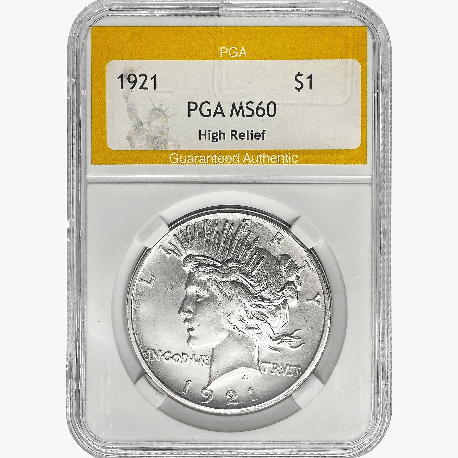 1921 Silver Peace Dollar PGA MS60 High Relief: 1921 Silver Peace Dollar PGA MS60 High Relief