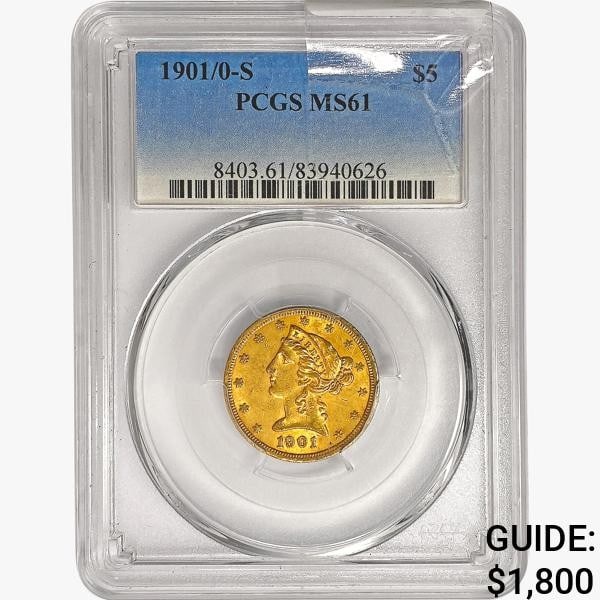 1901/0-S $5 Gold Half Eagle PCGS MS61 (1 of 2)