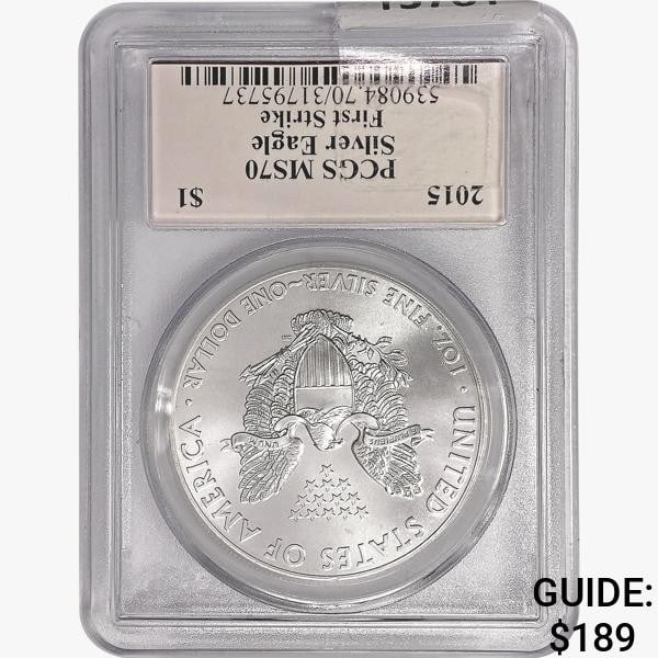 2015 Silver Eagle PCGS MS70 (1 of 2)
