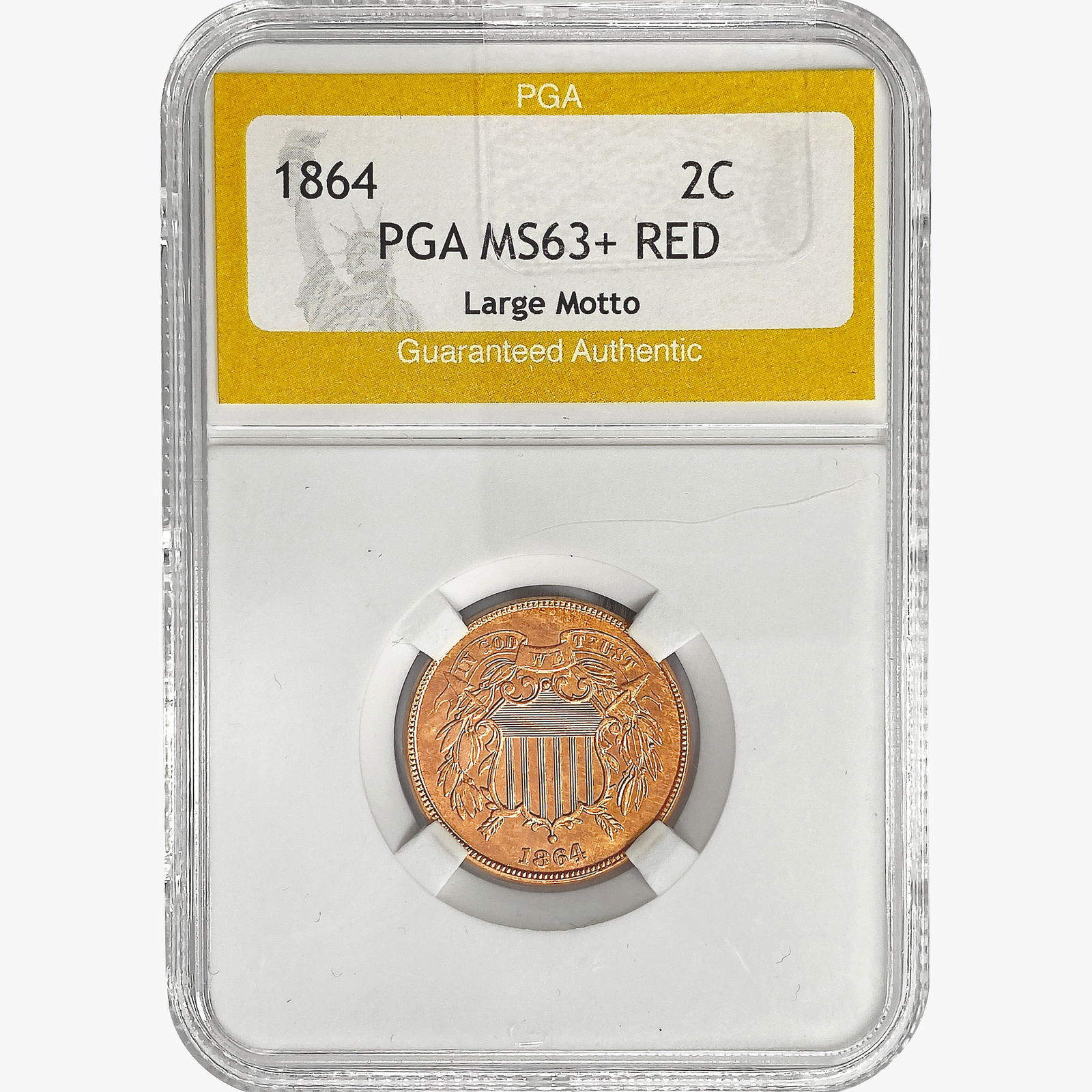1864 Two Cent Piece PGA MS63+ RED Lg. Motto (1 of 2)