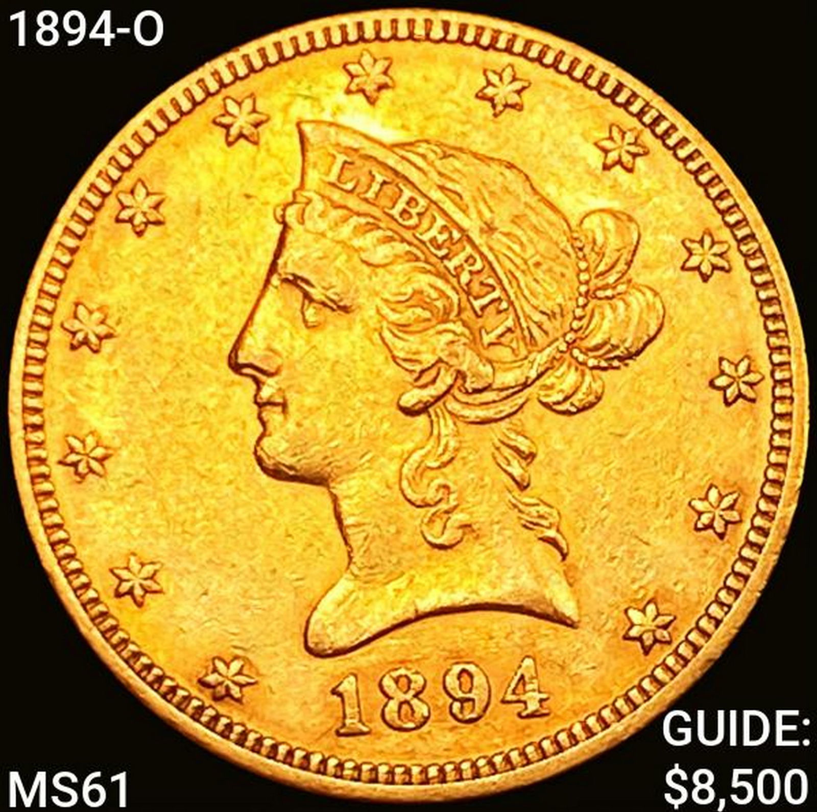 1894-O $10 Gold Eagle UNCIRCULATED (1 of 2)