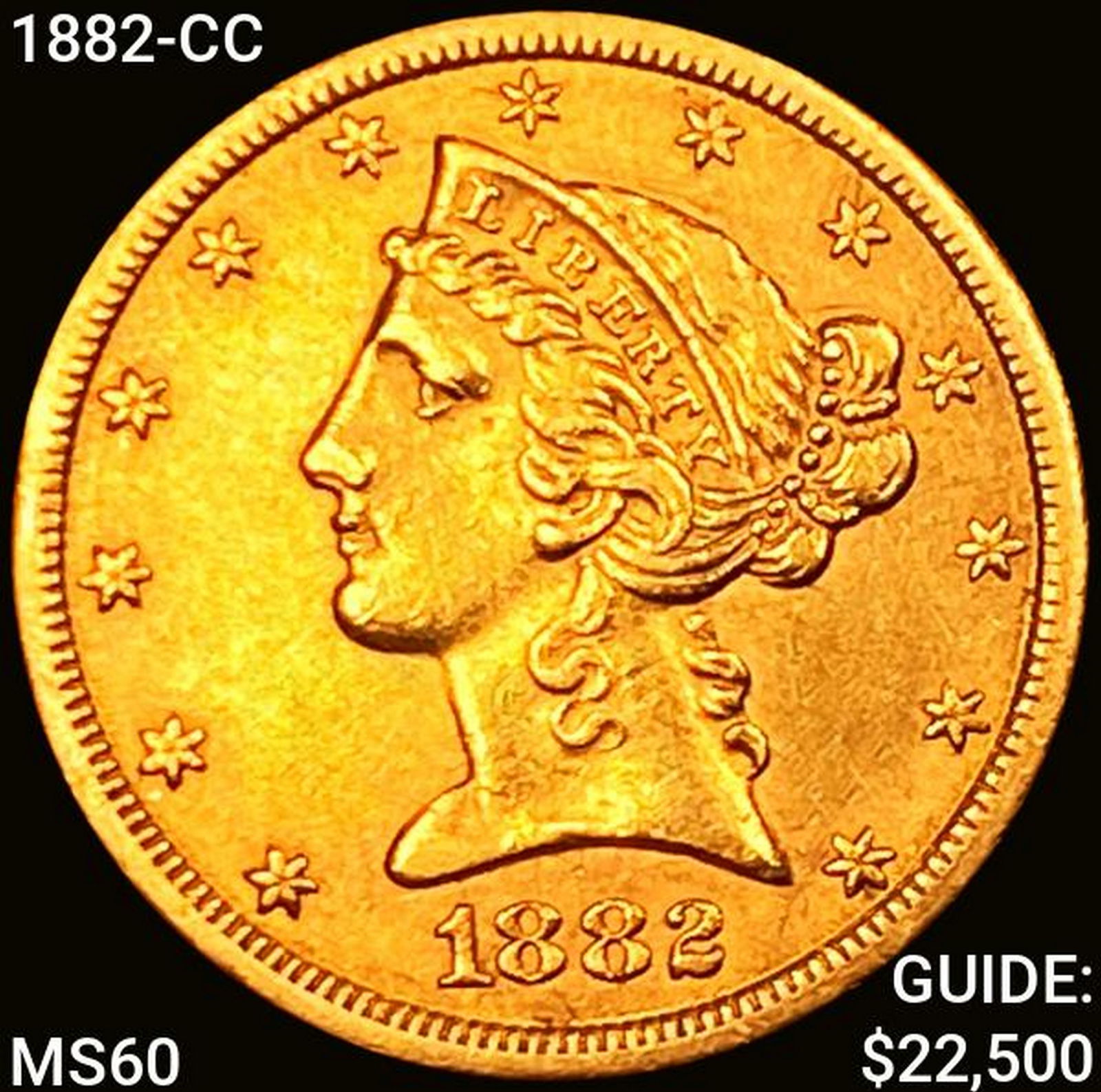 1882-CC $5 Gold Half Eagle UNCIRCULATED (1 of 2)