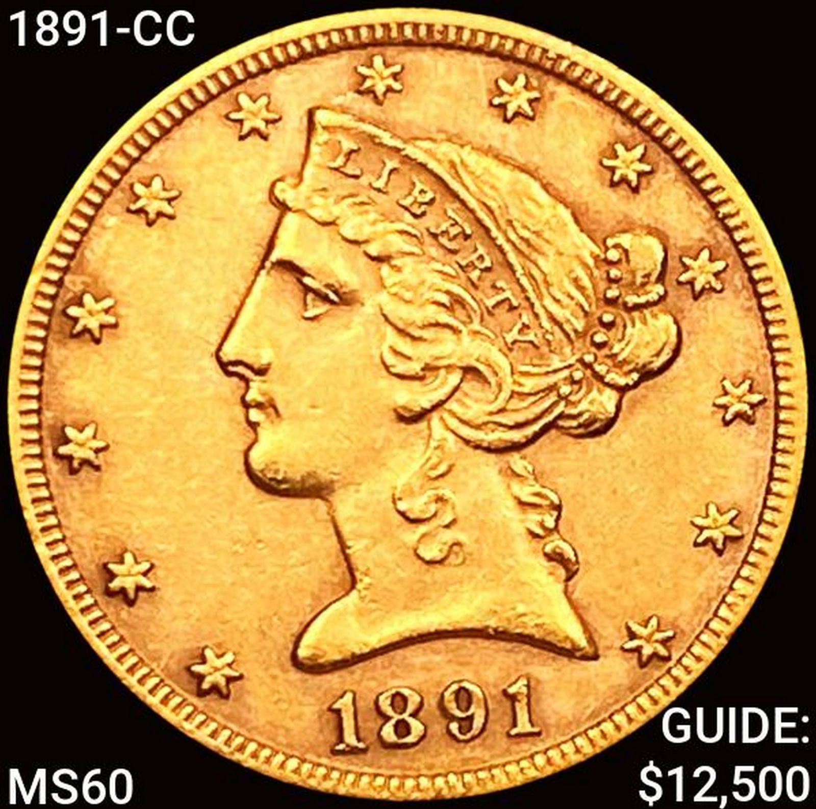1891-CC $5 Gold Half Eagle UNCIRCULATED (1 of 2)