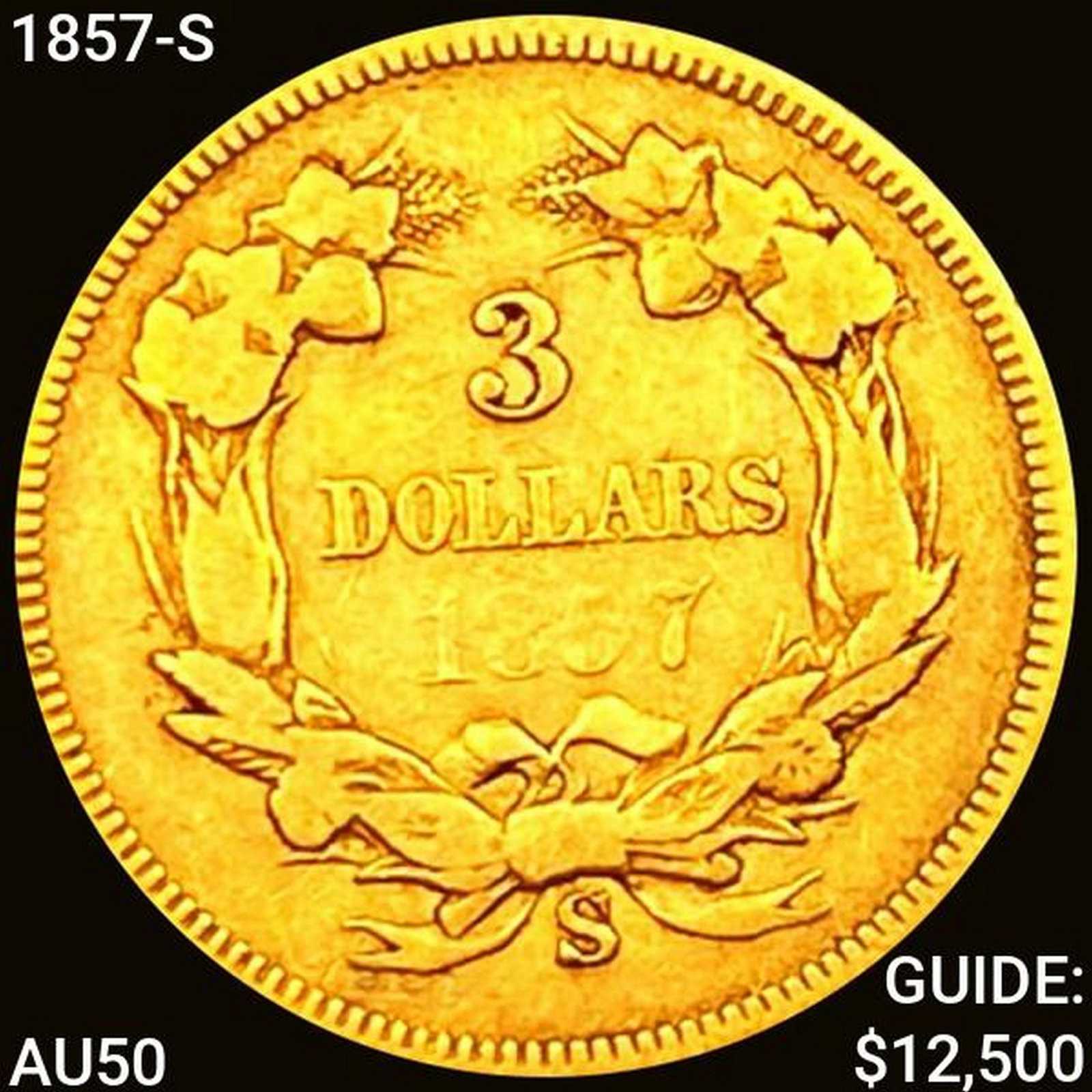 1857-S $3 Gold Piece CLOSELY UNCIRCULATED (1 of 2)