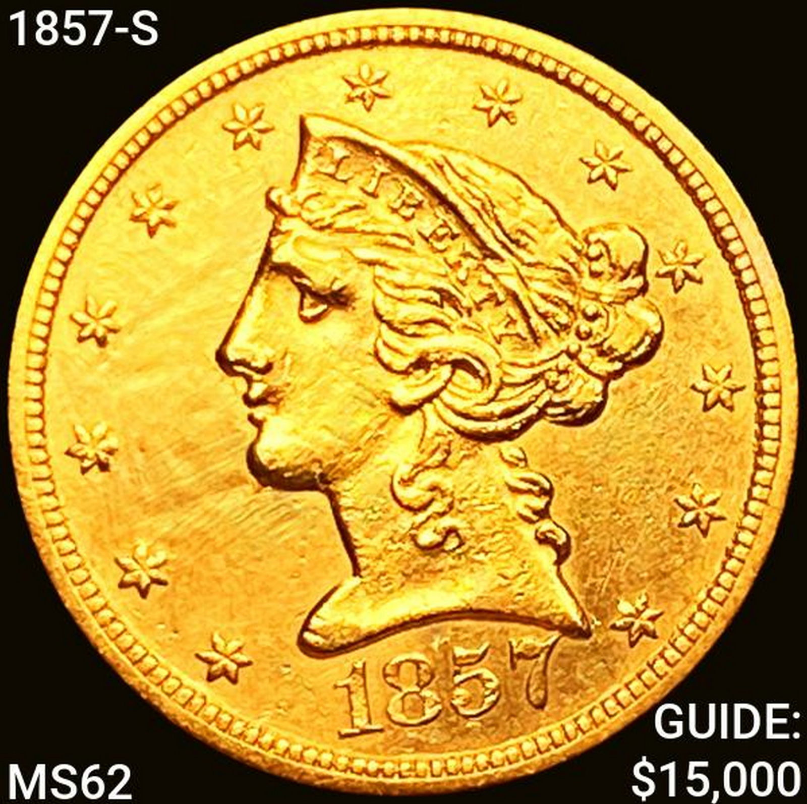 1857-S $5 Gold Half Eagle UNCIRCULATED (1 of 2)