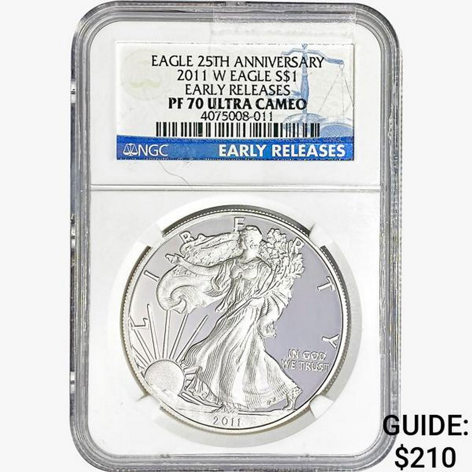 2011-W Silver Eagle NGC PF70 UC 25th ANNIV. (1 of 2)