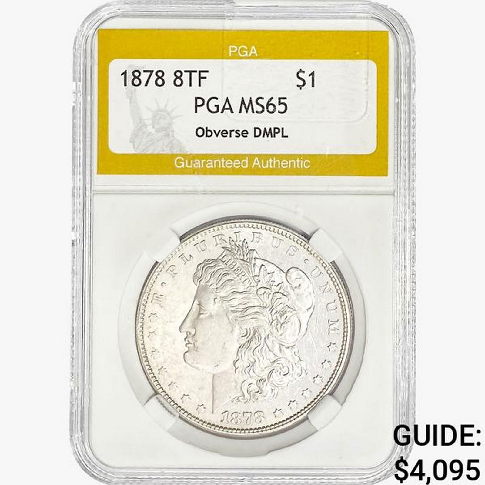 1878 8TF Morgan Silver Dollar PGA MS65 OBV DMPL (1 of 2)