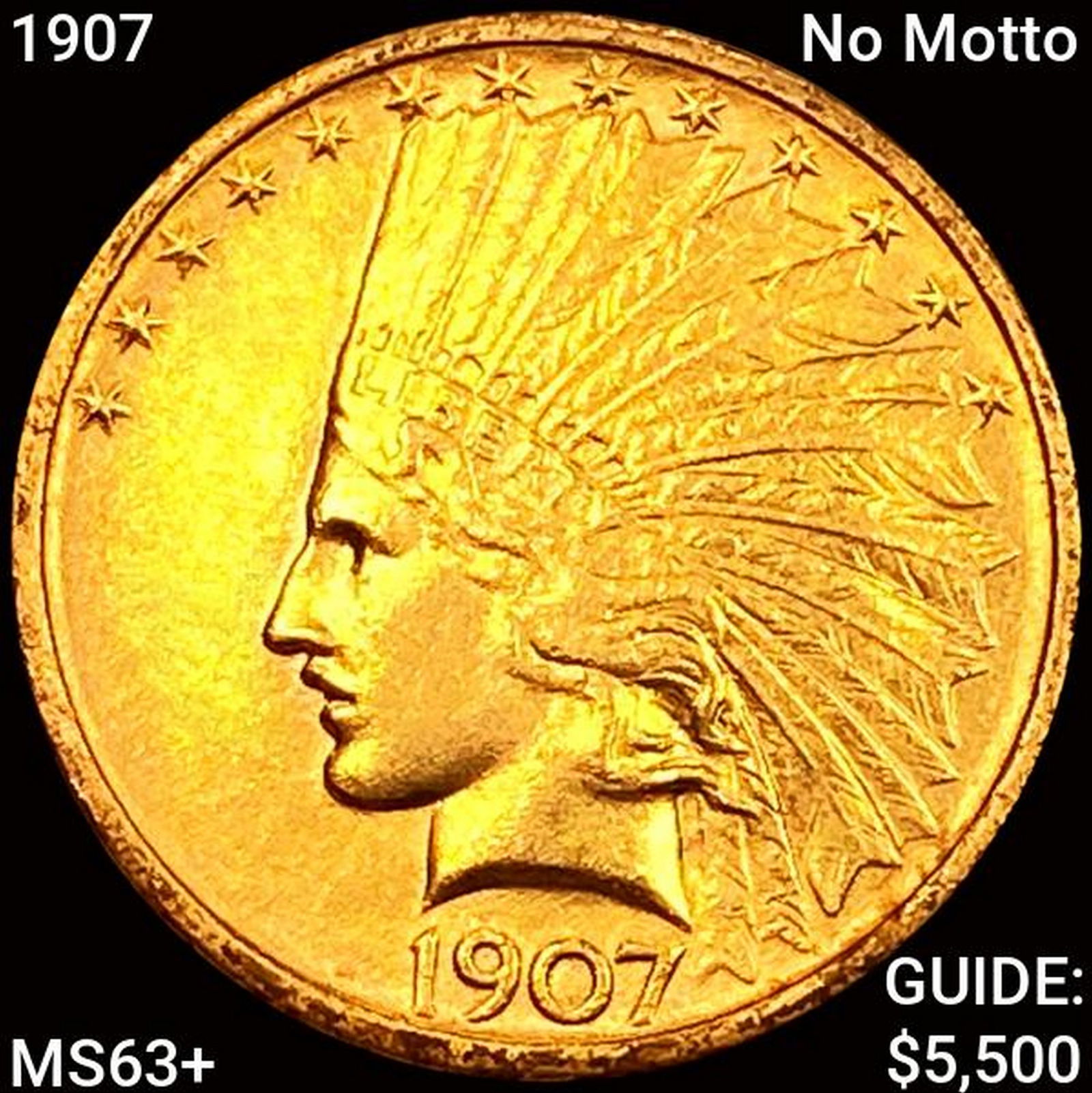1907 No Motto $10 Gold Eagle CHOICE BU+ (1 of 2)
