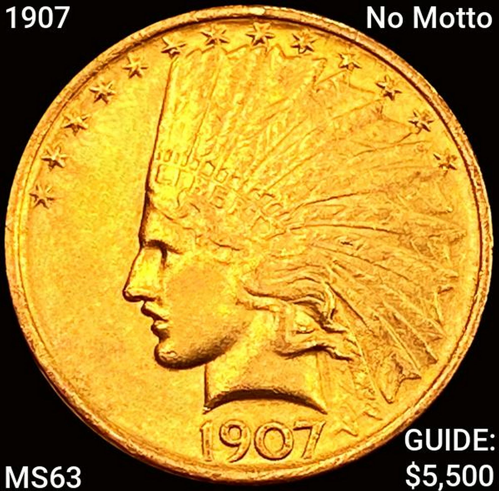 1907 No Motto $10 Gold Eagle CHOICE BU (1 of 2)