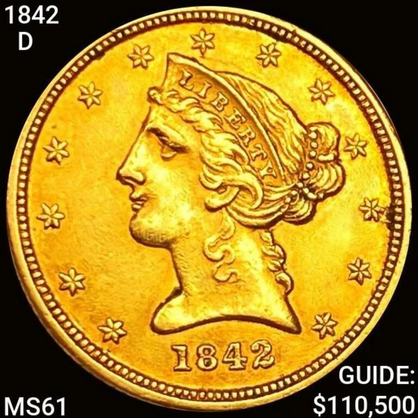 1842-D Small Date $5 Gold Half Eagle UNCIRCULATED (1 of 2)