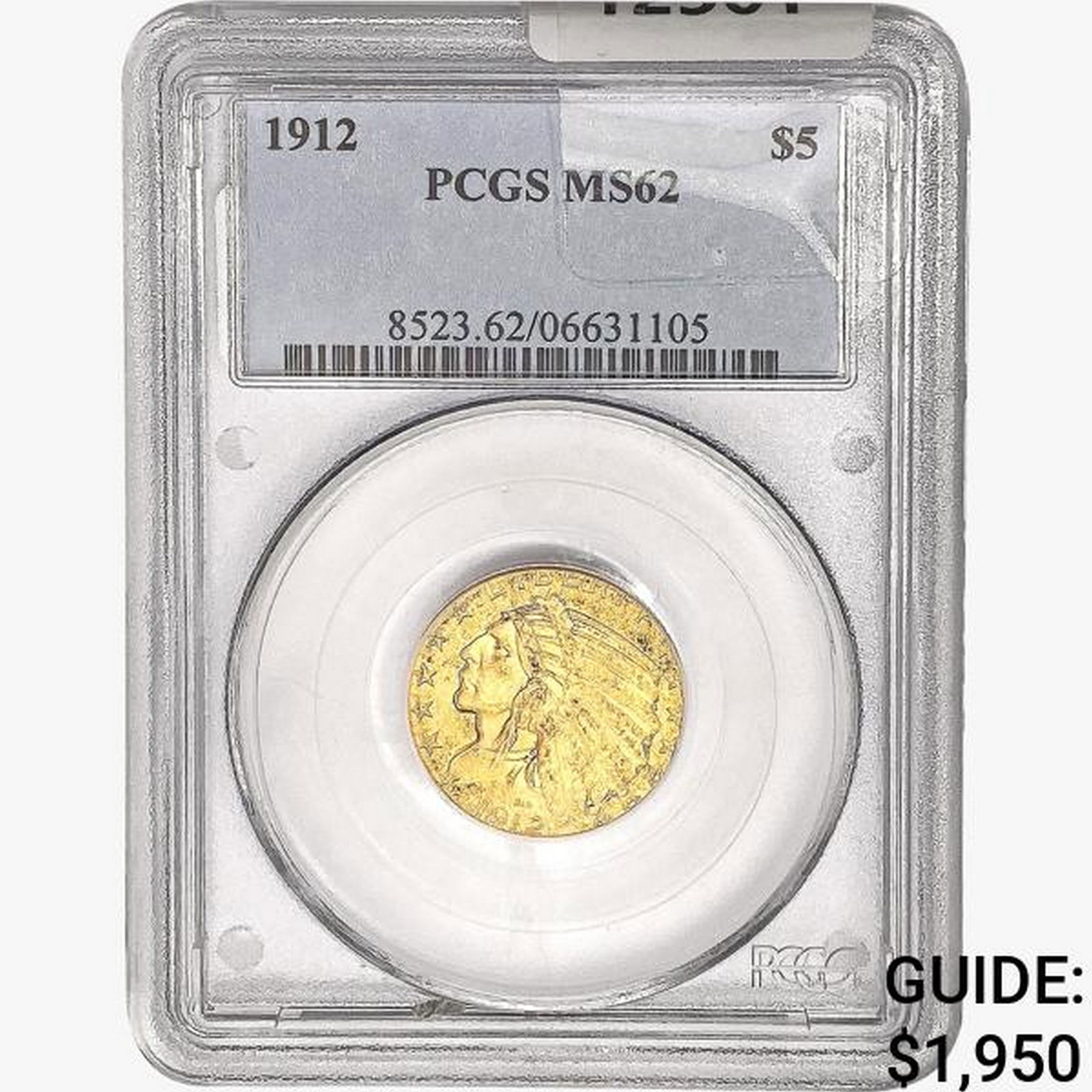 1912 $5 Gold Half Eagle PCGS MS62 (1 of 2)
