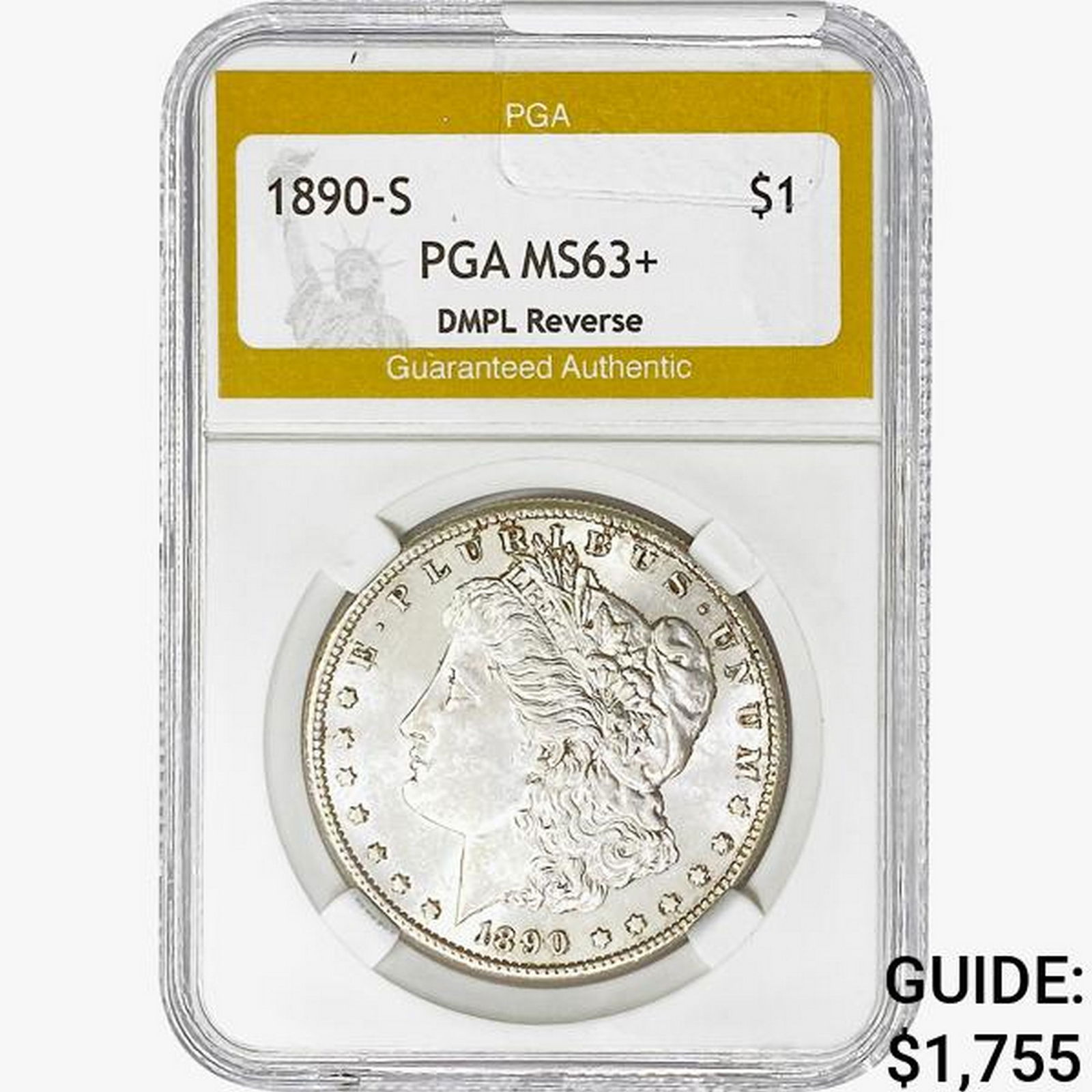 1890-S Morgan Silver Dollar PGA MS63+ DMPL Reverse (1 of 2)