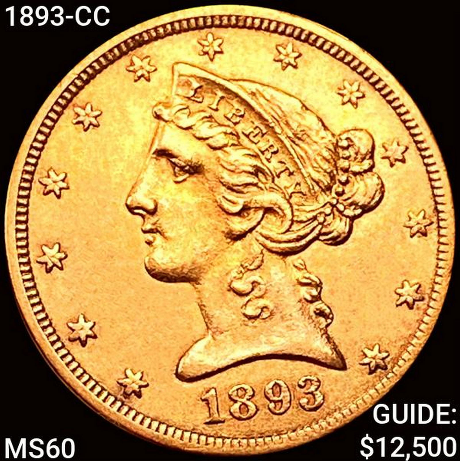 1893-CC $5 Gold Half Eagle UNCIRCULATED (1 of 2)
