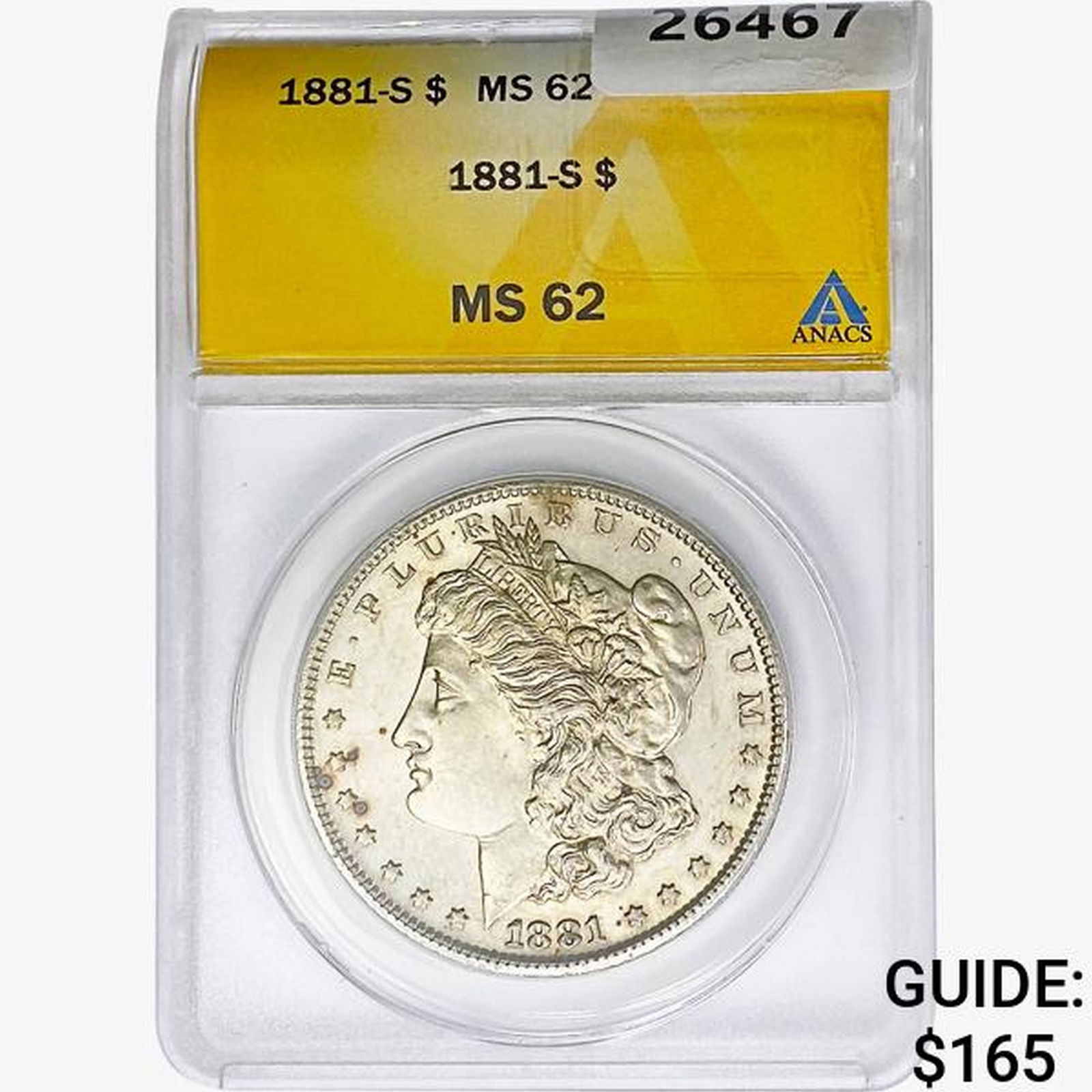 1881-S Morgan Silver Dollar ANACS MS62 (1 of 2)
