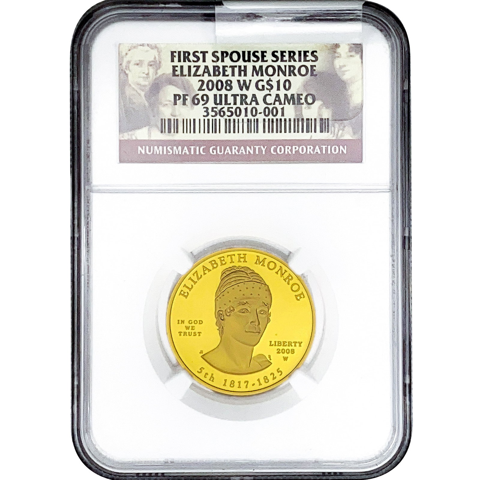 2008-W 1/2oz. Gold $10 Monroe 1st Spouse Series NGC PF69 UC: 2008-W 1/2oz. Gold $10 Monroe 1st Spouse Series NGC PF69 UC