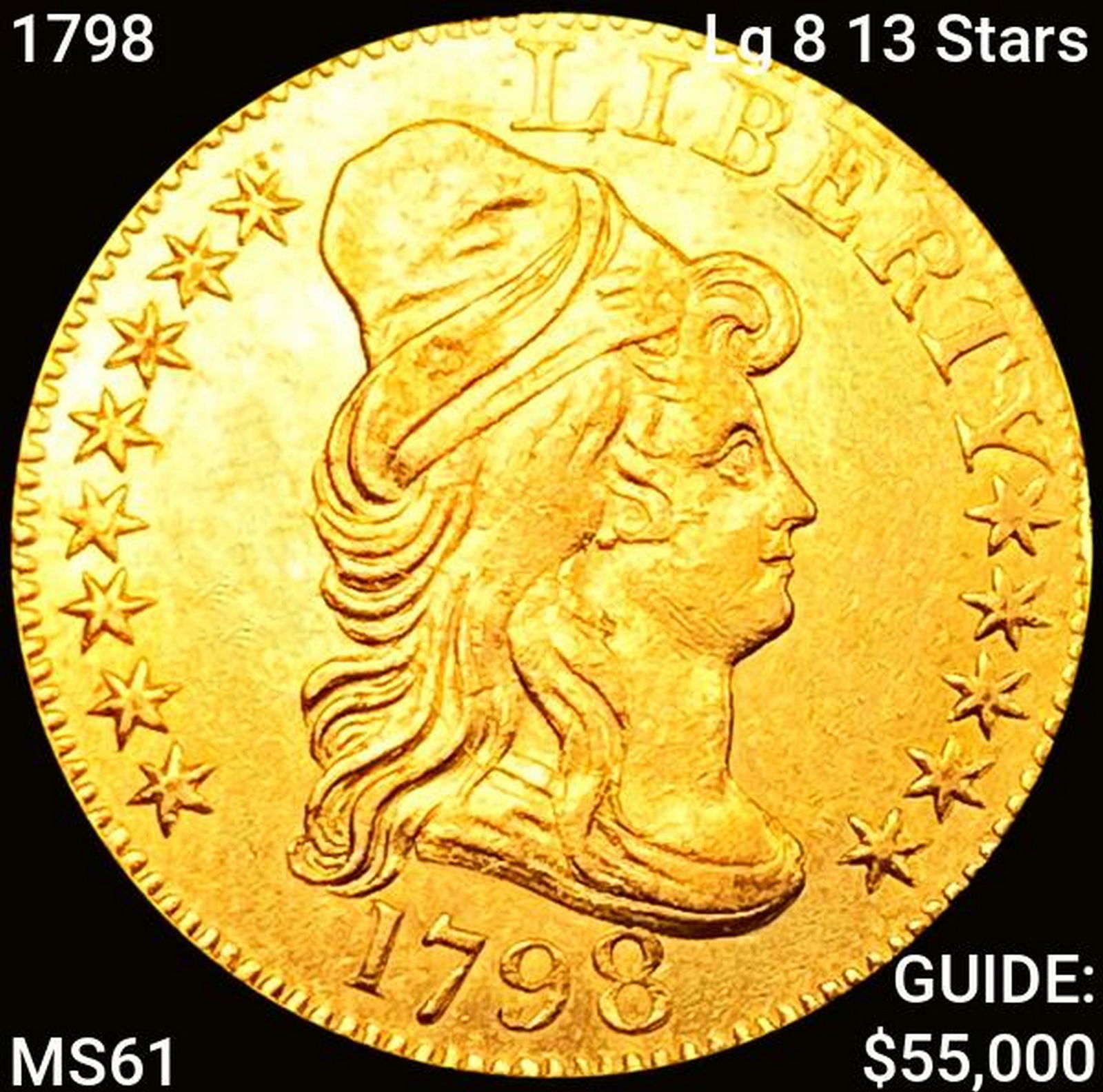 1798 Lg 8 13 Stars $5 Gold Half Eagle UNCIRCULATED (1 of 2)