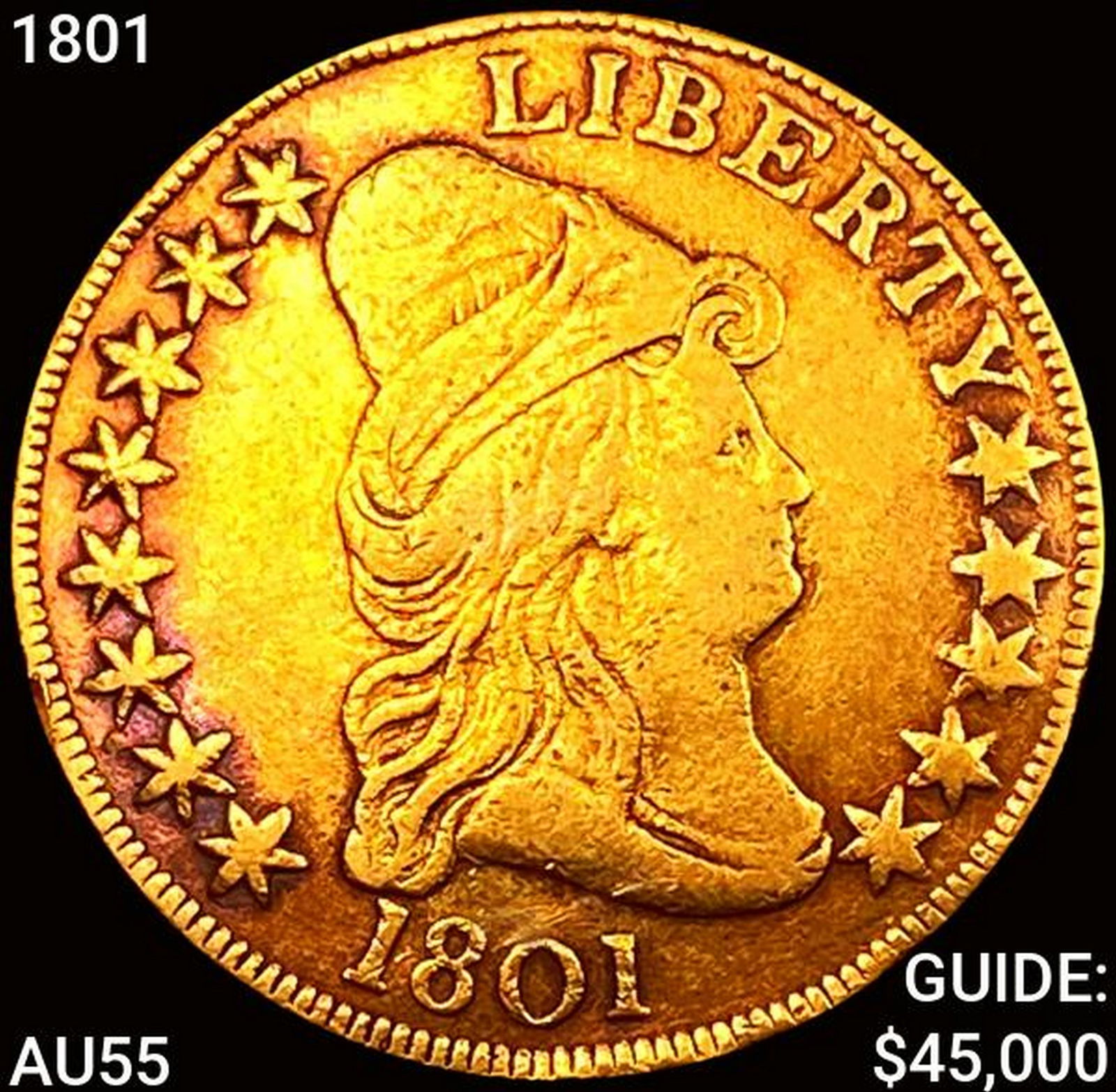 1801 $10 Gold Eagle HIGH GRADE (1 of 2)