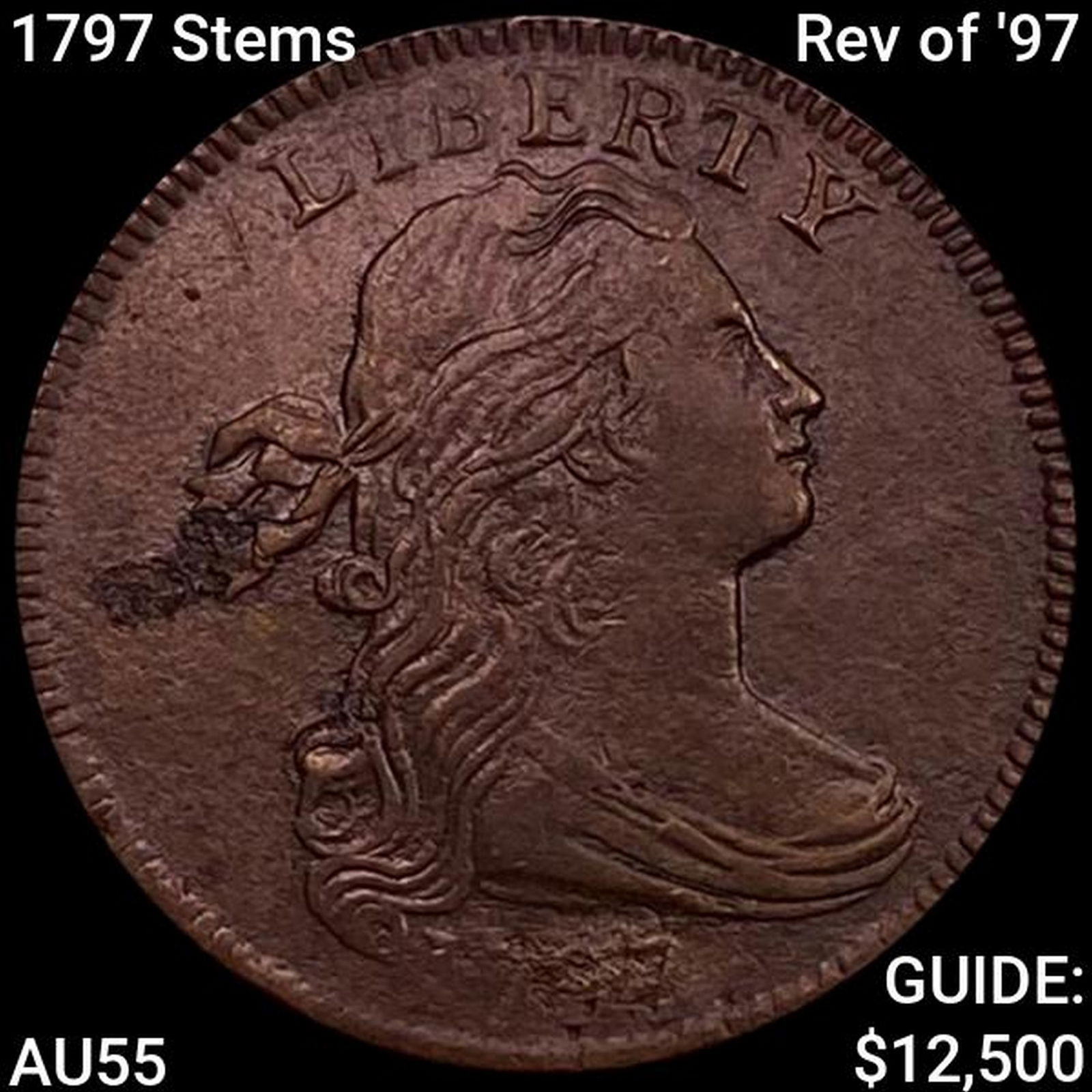1797 Stems Rev of '97 Draped Bust Large Cent HIGH GRADE (1 of 2)