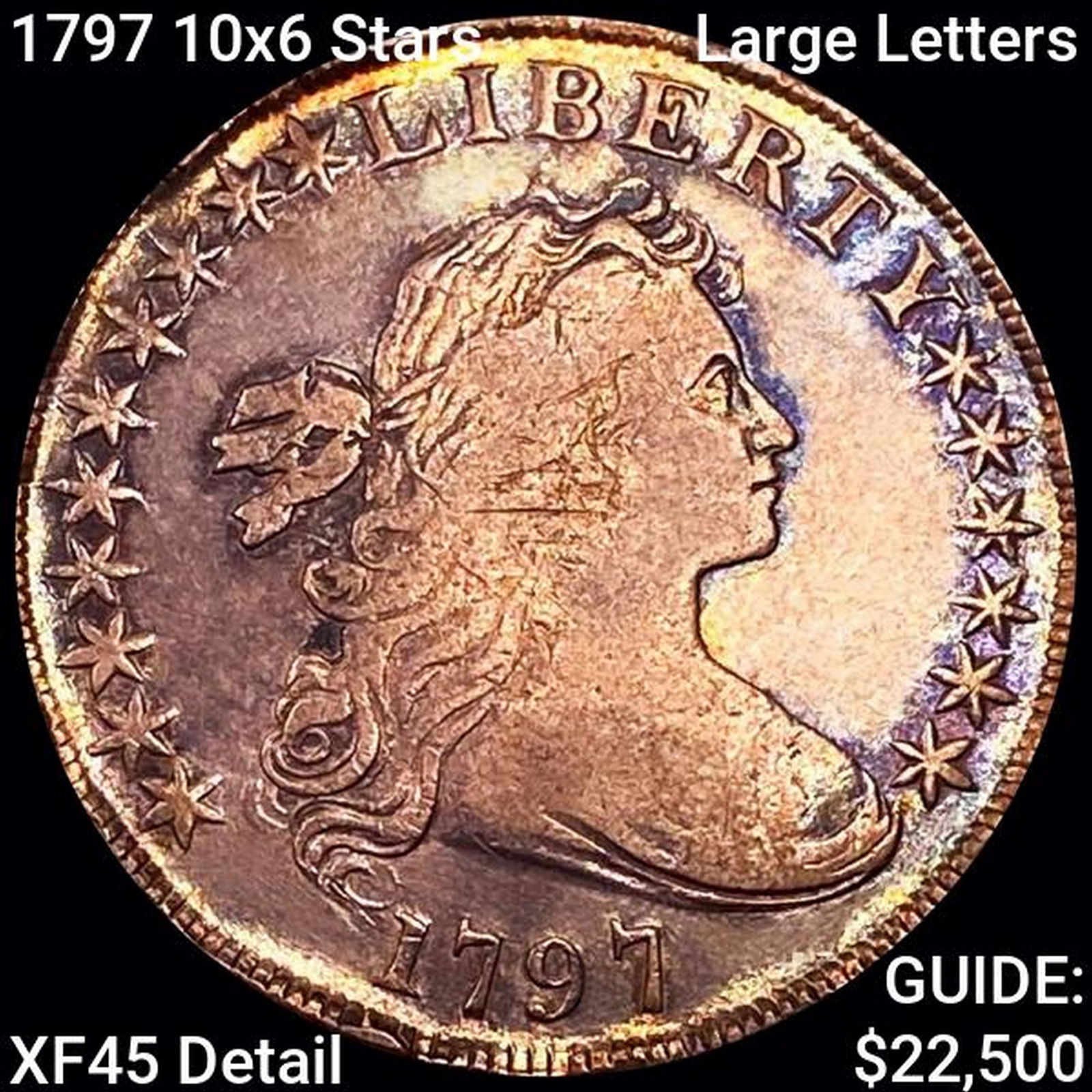 1797 10x6 Stars Large Letters Draped Bust Dollar NEARLY UNCIRCULATED (1 of 2)