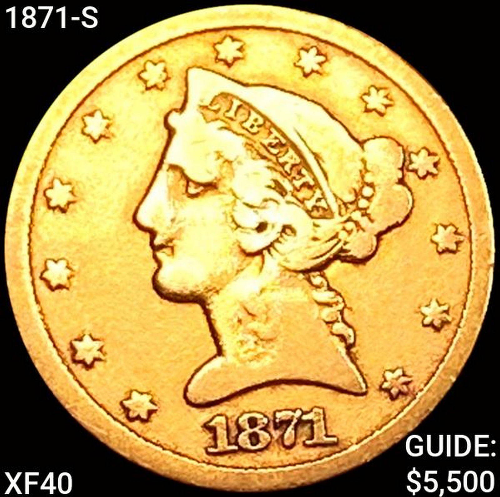 1871-S $5 Gold Half Eagle NEARLY UNCIRCULATED (1 of 2)